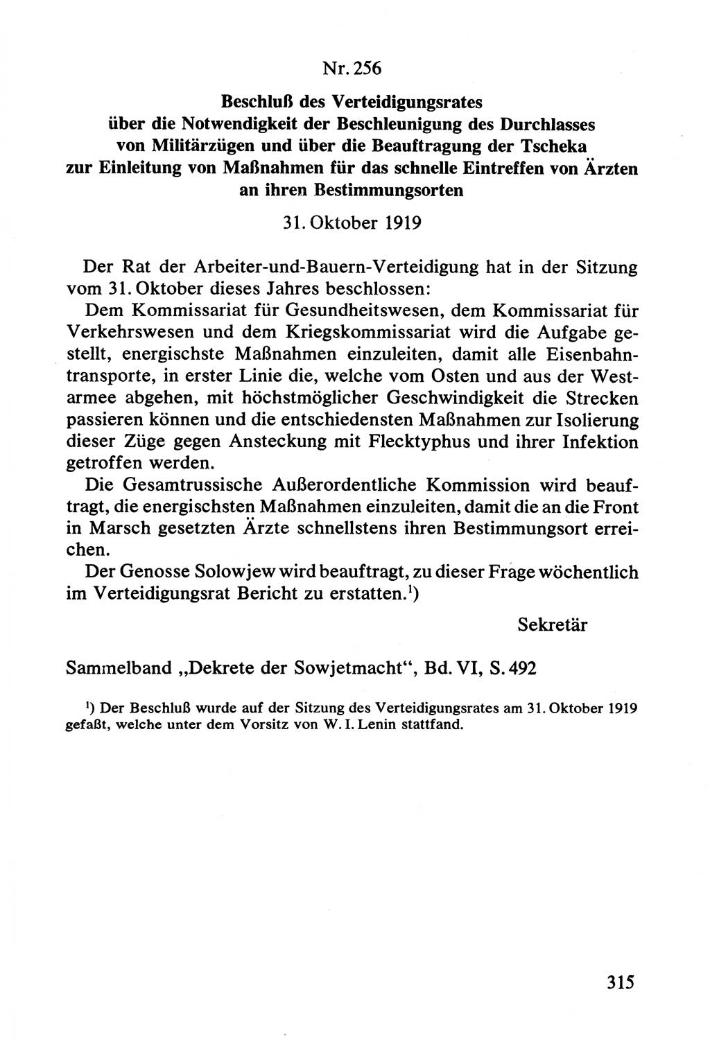 Lenin und die Gesamtrussische Tscheka, Dokumentensammlung, Ministerium für Staatssicherheit (MfS) [Deutsche Demokratische Republik (DDR)], Juristische Hochschule (JHS) Potsdam 1977, Seite 315 (Tscheka Dok. MfS DDR 1977, S. 315)