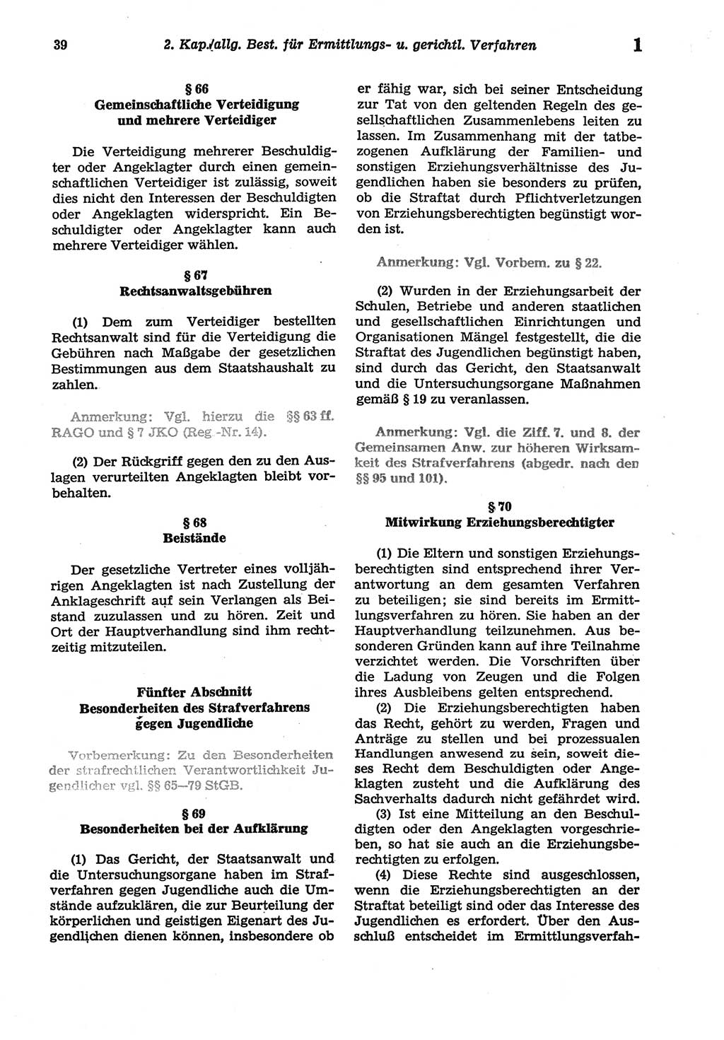 Strafprozeßordnung (StPO) der Deutschen Demokratischen Republik (DDR) sowie angrenzende Gesetze und Bestimmungen 1977, Seite 39 (StPO DDR Ges. Best. 1977, S. 39)