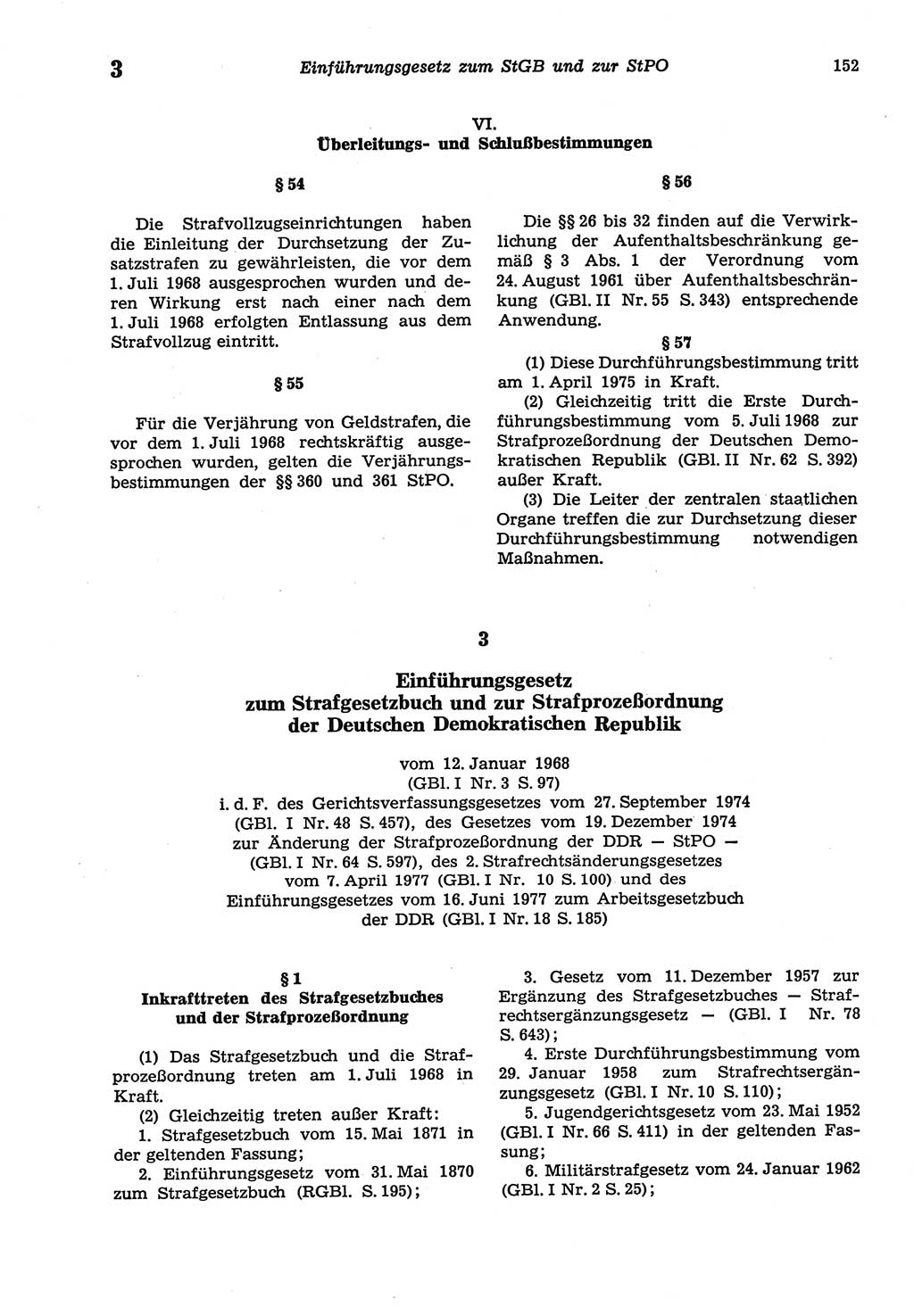 Strafprozeßordnung (StPO) der Deutschen Demokratischen Republik (DDR) sowie angrenzende Gesetze und Bestimmungen 1977, Seite 152 (StPO DDR Ges. Best. 1977, S. 152)