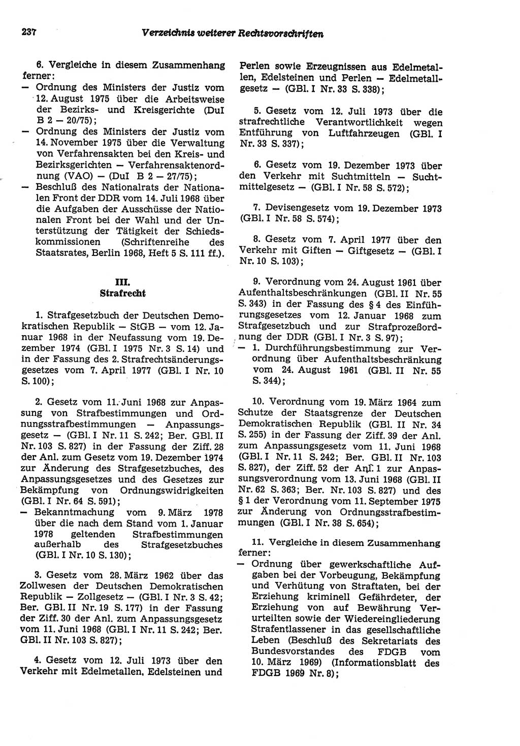 Strafprozeßordnung (StPO) der Deutschen Demokratischen Republik (DDR) sowie angrenzende Gesetze und Bestimmungen 1977, Seite 237 (StPO DDR Ges. Best. 1977, S. 237)