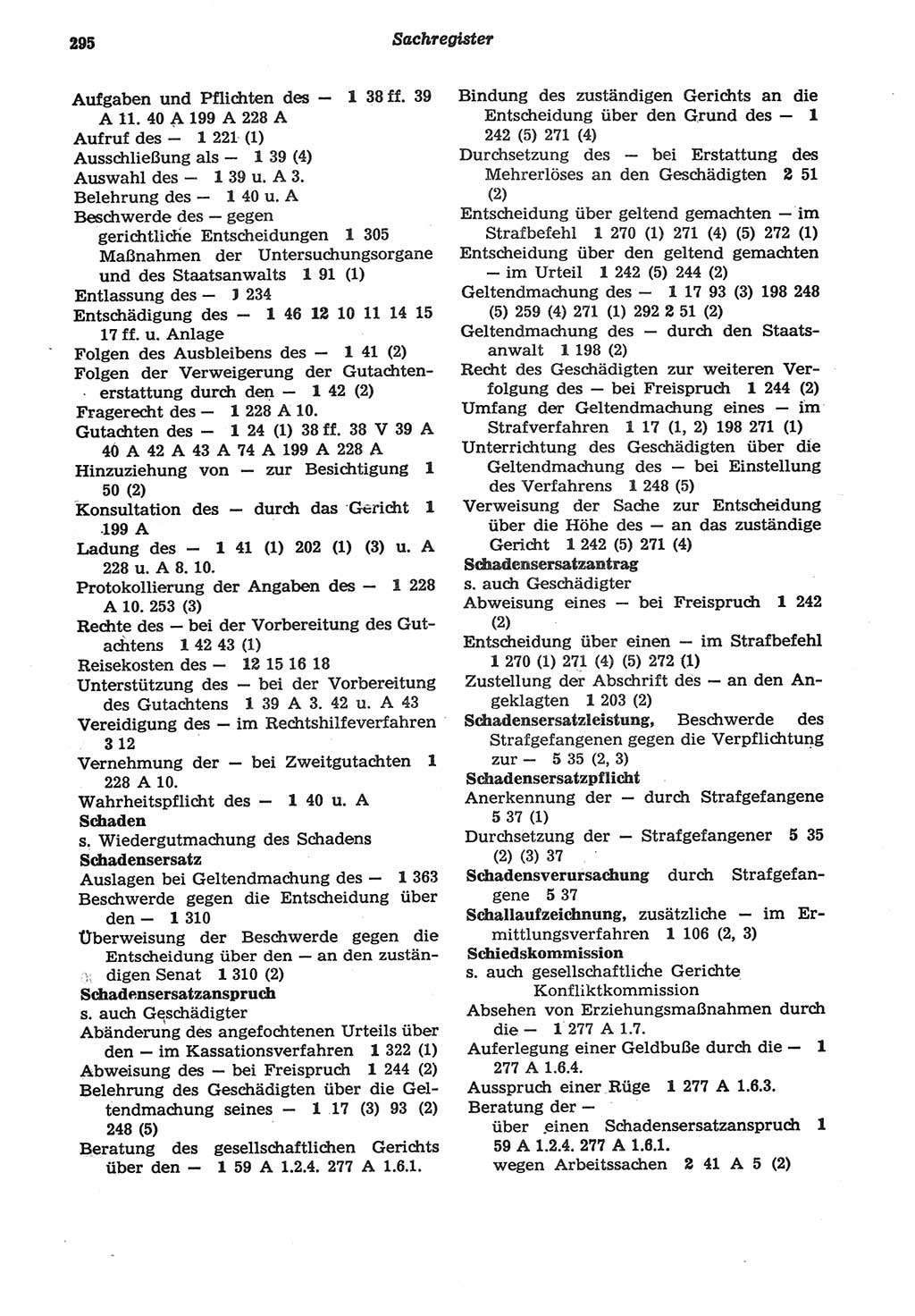 Strafprozeßordnung (StPO) der Deutschen Demokratischen Republik (DDR) sowie angrenzende Gesetze und Bestimmungen 1977, Seite 295 (StPO DDR Ges. Best. 1977, S. 295)