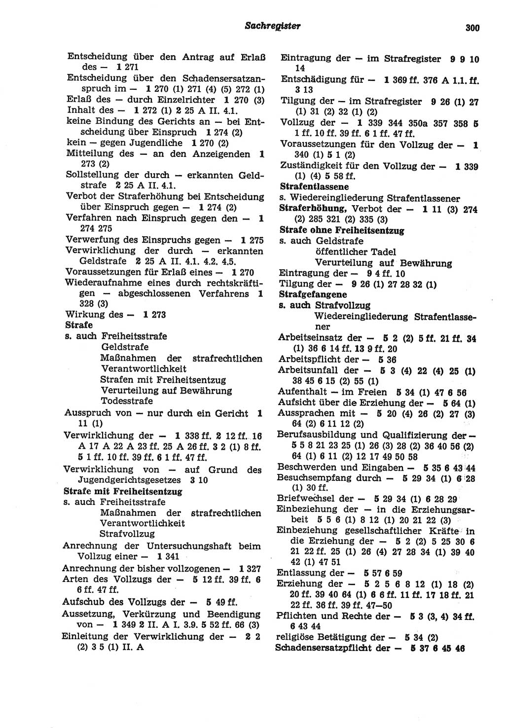 Strafprozeßordnung (StPO) der Deutschen Demokratischen Republik (DDR) sowie angrenzende Gesetze und Bestimmungen 1977, Seite 300 (StPO DDR Ges. Best. 1977, S. 300)