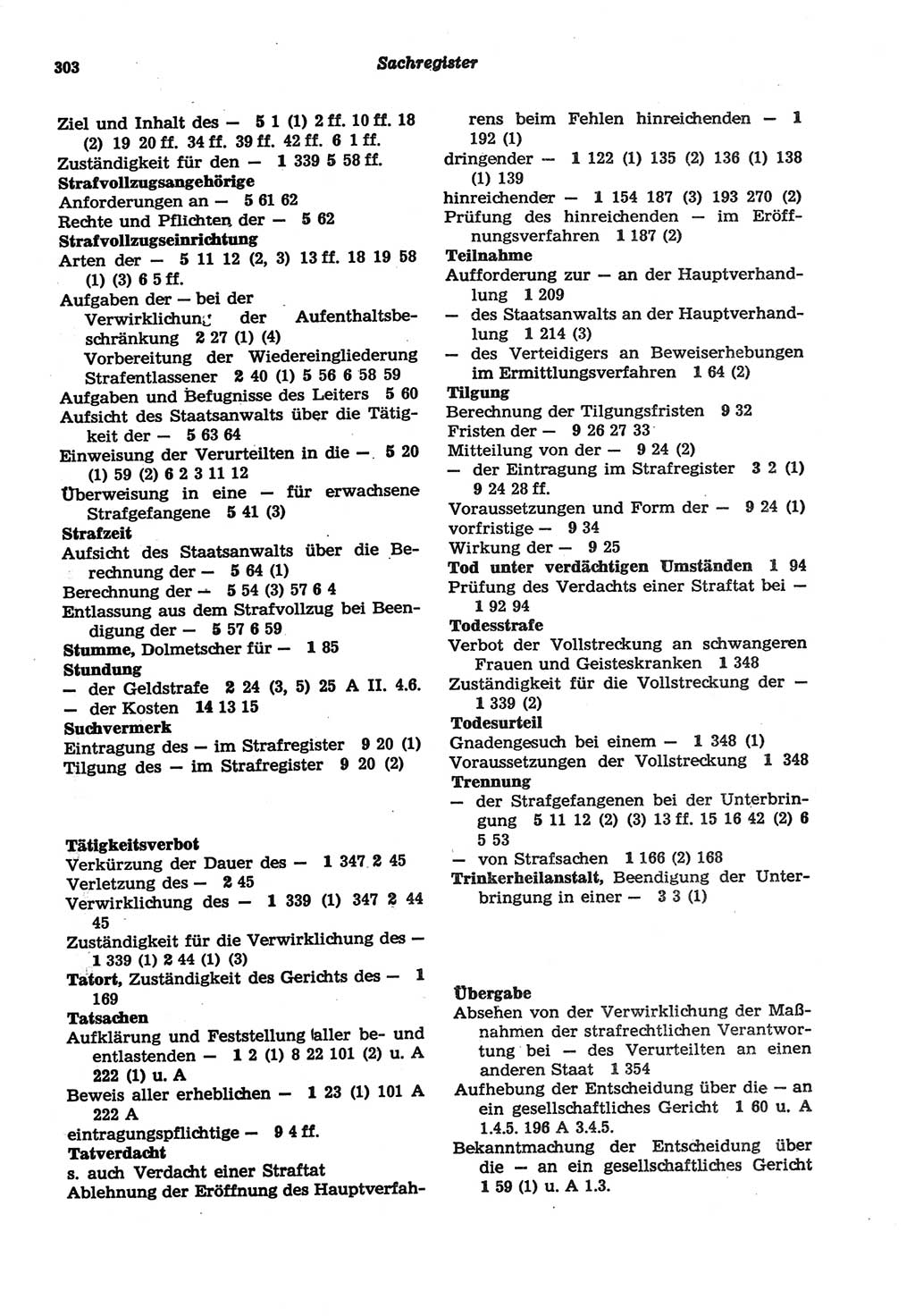 Strafprozeßordnung (StPO) der Deutschen Demokratischen Republik (DDR) sowie angrenzende Gesetze und Bestimmungen 1977, Seite 303 (StPO DDR Ges. Best. 1977, S. 303)