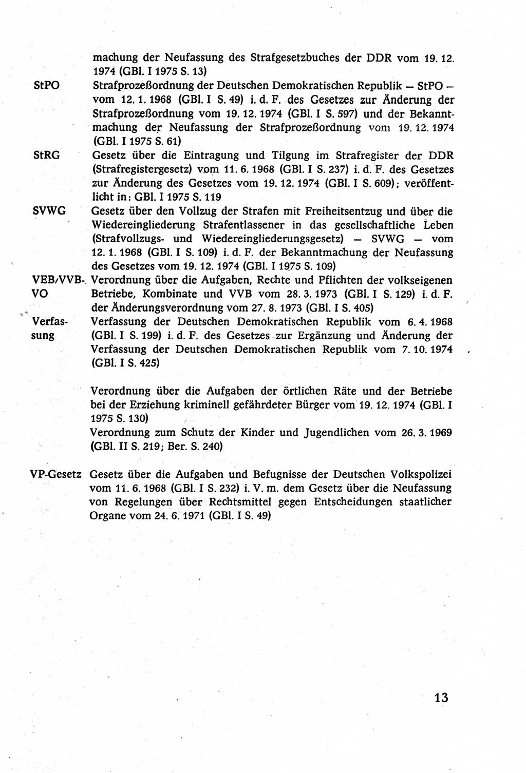 Strafverfahrensrecht [Deutsche Demokratische Republik (DDR)], Lehrbuch 1977, Seite 13 (Strafverf.-R. DDR Lb. 1977, S. 13)