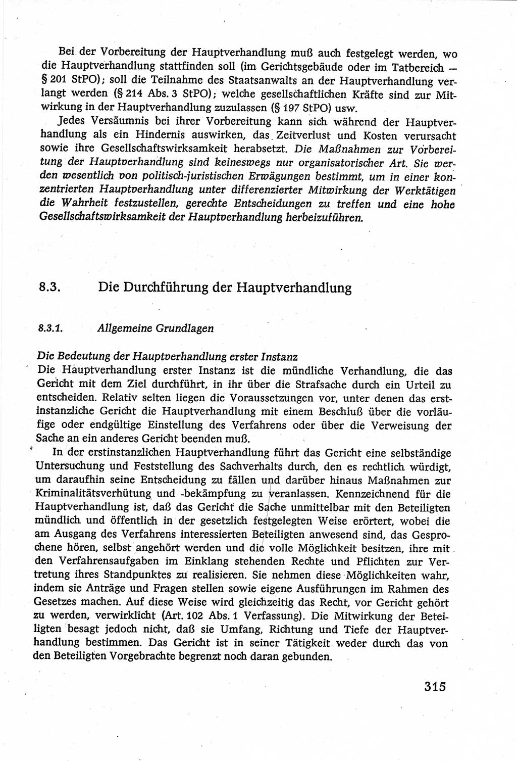 Strafverfahrensrecht [Deutsche Demokratische Republik (DDR)], Lehrbuch 1977, Seite 315 (Strafverf.-R. DDR Lb. 1977, S. 315)