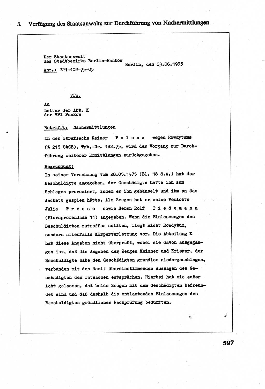 Strafverfahrensrecht [Deutsche Demokratische Republik (DDR)], Lehrbuch 1977, Seite 597 (Strafverf.-R. DDR Lb. 1977, S. 597)