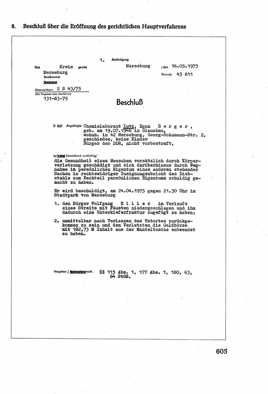 Strafverfahrensrecht [Deutsche Demokratische Republik (DDR)], Lehrbuch 1977, Seite 605 (Strafverf.-R. DDR Lb. 1977, S. 605)