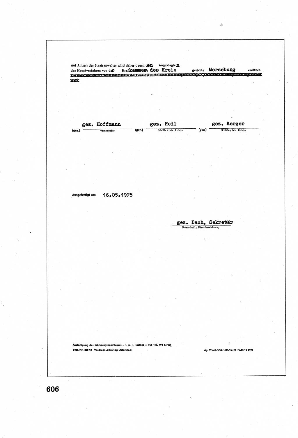 Strafverfahrensrecht [Deutsche Demokratische Republik (DDR)], Lehrbuch 1977, Seite 606 (Strafverf.-R. DDR Lb. 1977, S. 606)