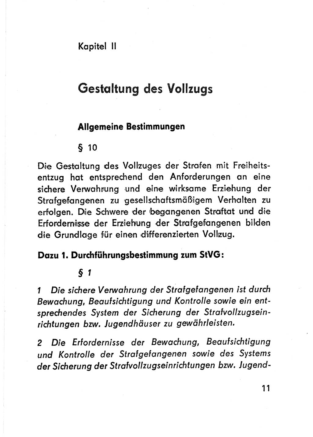 Gesetz über den Vollzug der Strafen mit Freiheitsentzug (Strafvollzugsgesetz) - StVG - [Deutsche Demokratische Republik (DDR)] 1977, Seite 11 (StVG DDR 1977, S. 11)