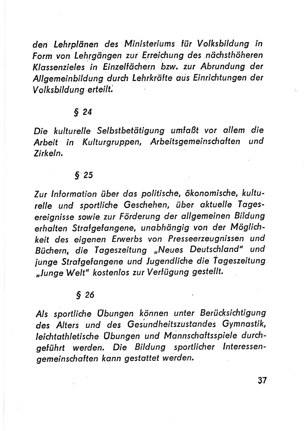 Gesetz über den Vollzug der Strafen mit Freiheitsentzug (Strafvollzugsgesetz) - StVG - [Deutsche Demokratische Republik (DDR)] 1977, Seite 37 (StVG DDR 1977, S. 37)