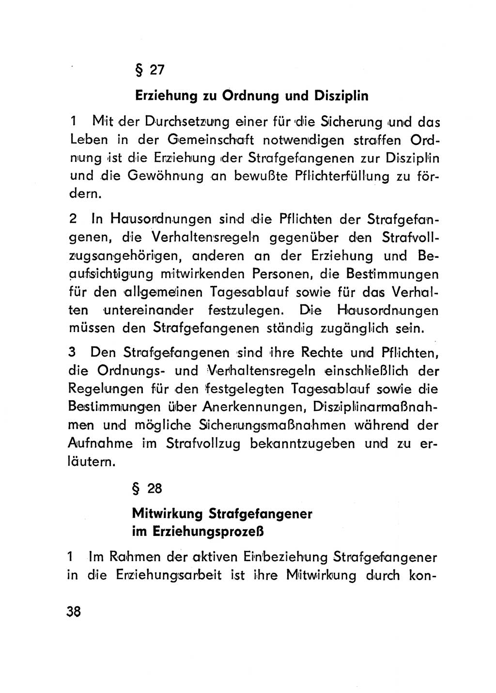 Gesetz über den Vollzug der Strafen mit Freiheitsentzug (Strafvollzugsgesetz) - StVG - [Deutsche Demokratische Republik (DDR)] 1977, Seite 38 (StVG DDR 1977, S. 38)