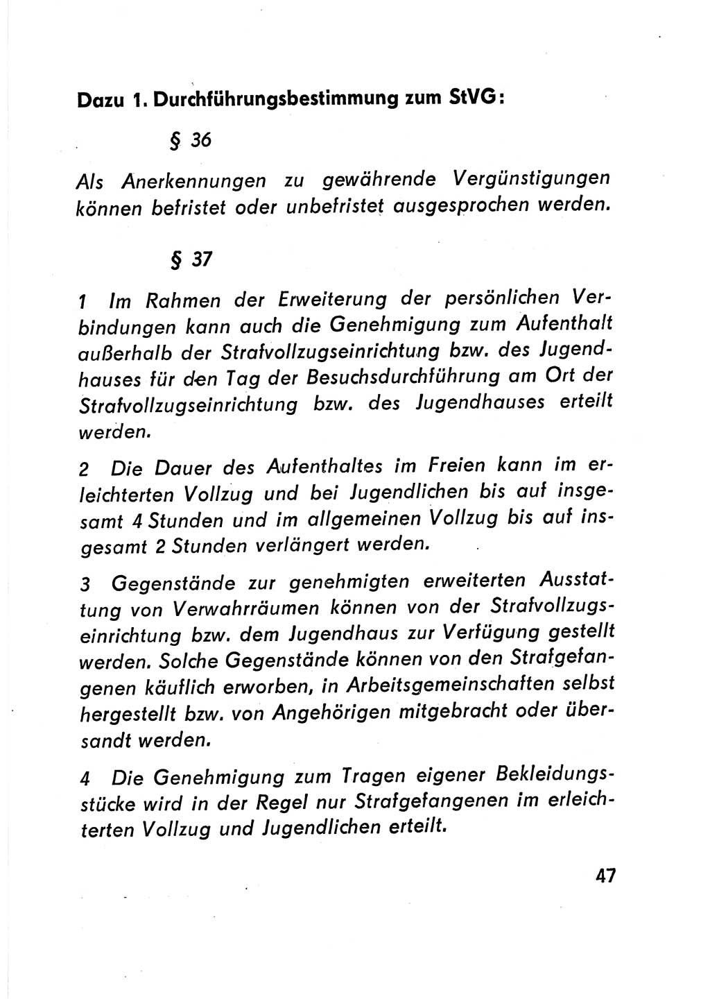 Gesetz über den Vollzug der Strafen mit Freiheitsentzug (Strafvollzugsgesetz) - StVG - [Deutsche Demokratische Republik (DDR)] 1977, Seite 47 (StVG DDR 1977, S. 47)