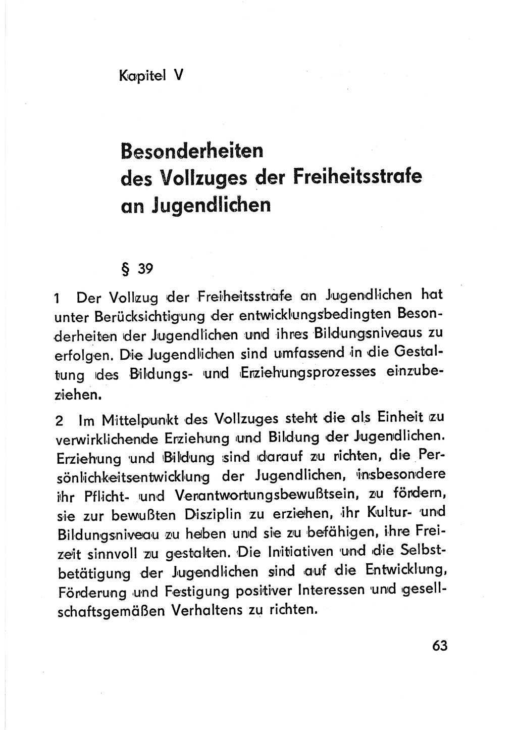 Gesetz über den Vollzug der Strafen mit Freiheitsentzug (Strafvollzugsgesetz) - StVG - [Deutsche Demokratische Republik (DDR)] 1977, Seite 63 (StVG DDR 1977, S. 63)