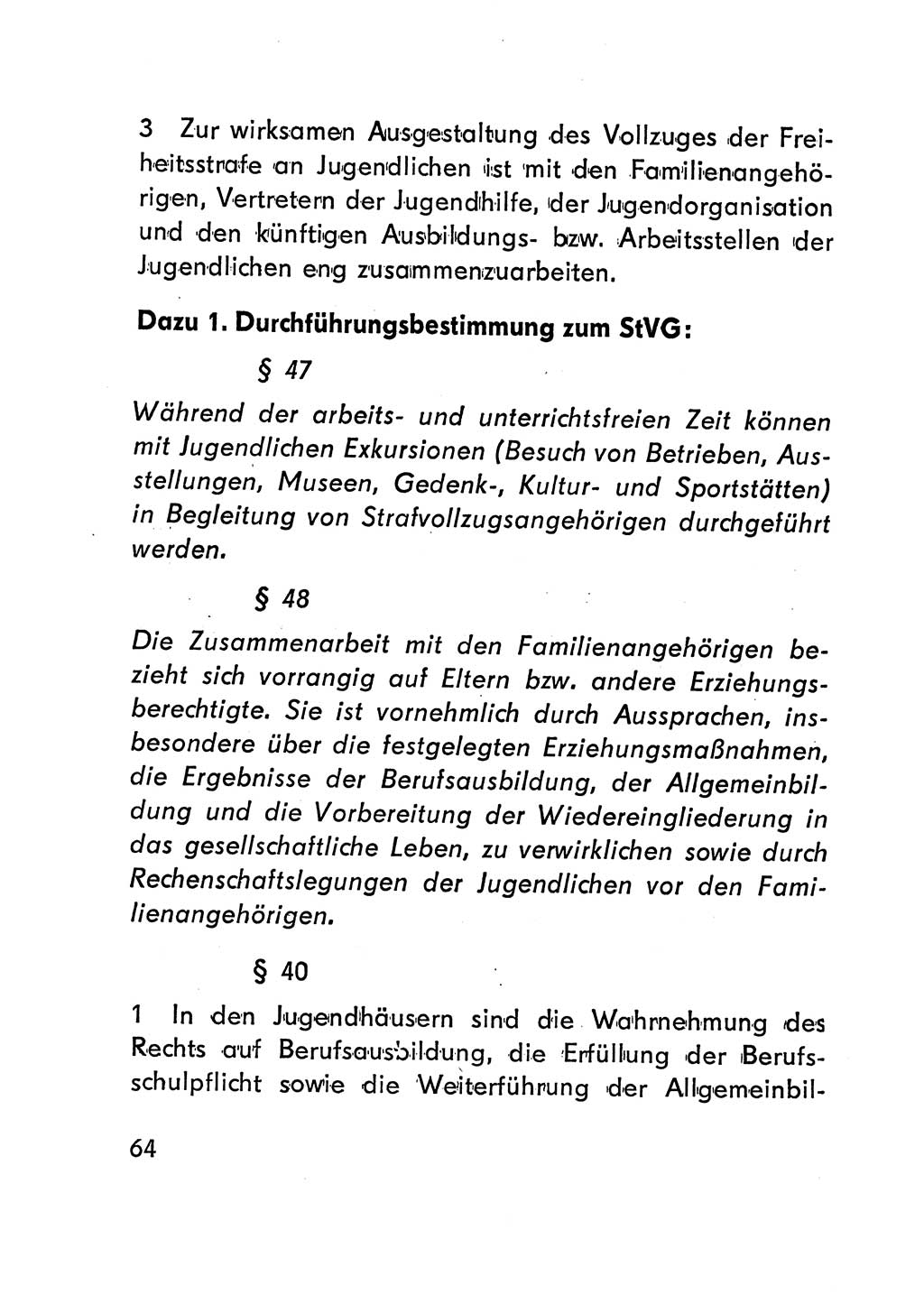 Gesetz über den Vollzug der Strafen mit Freiheitsentzug (Strafvollzugsgesetz) - StVG - [Deutsche Demokratische Republik (DDR)] 1977, Seite 64 (StVG DDR 1977, S. 64)