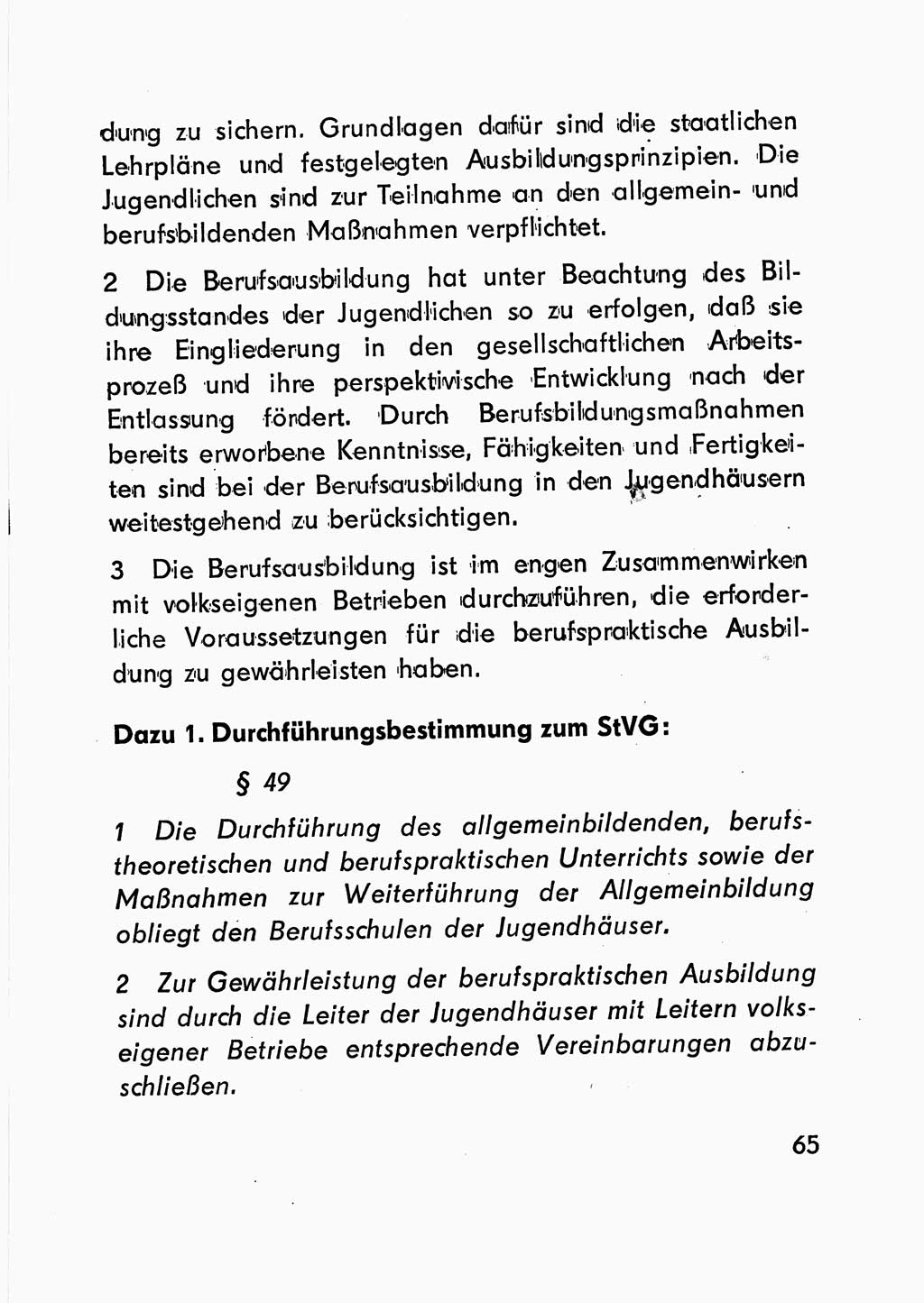 Gesetz über den Vollzug der Strafen mit Freiheitsentzug (Strafvollzugsgesetz) - StVG - [Deutsche Demokratische Republik (DDR)] 1977, Seite 65 (StVG DDR 1977, S. 65)