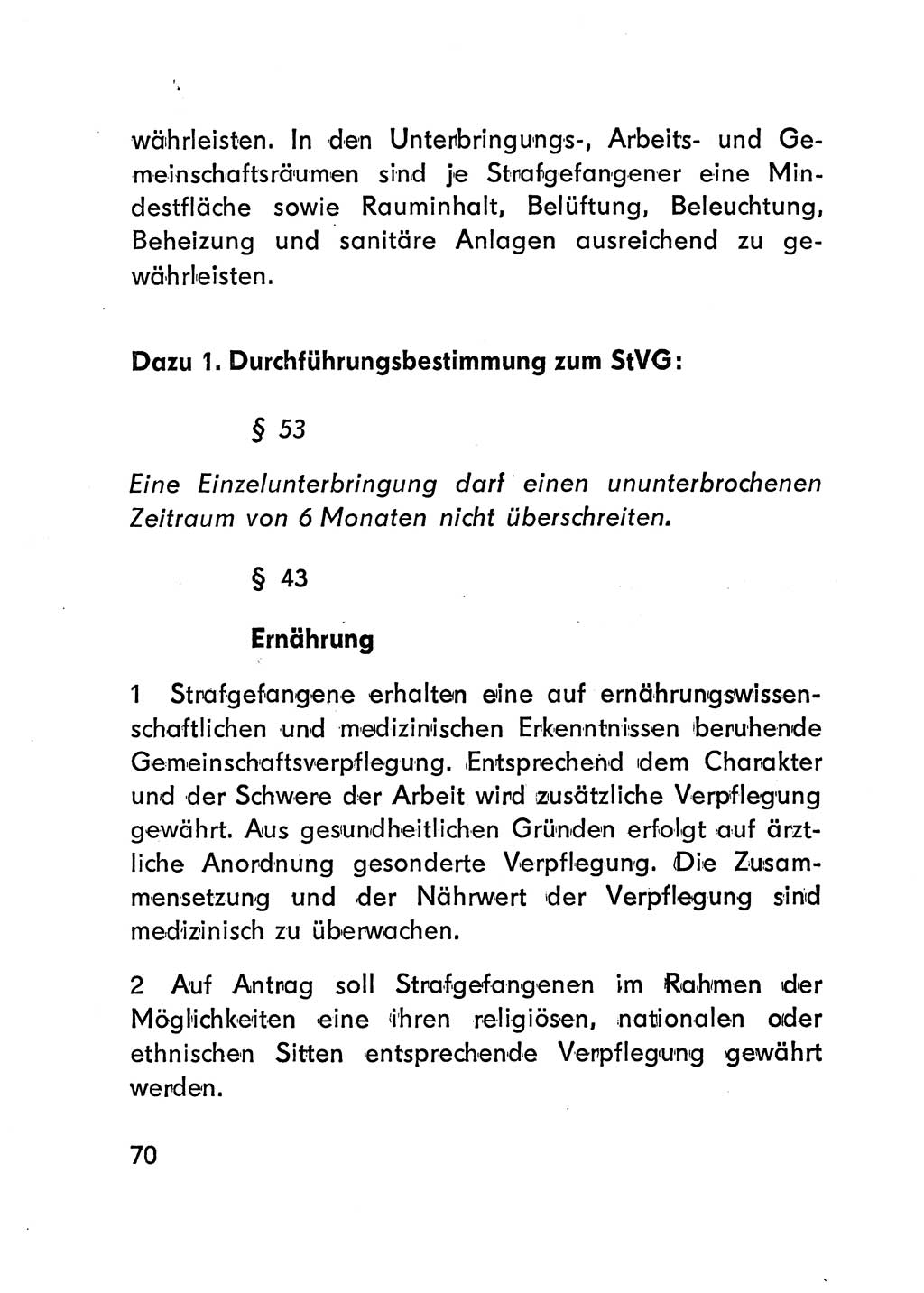 Gesetz über den Vollzug der Strafen mit Freiheitsentzug (Strafvollzugsgesetz) - StVG - [Deutsche Demokratische Republik (DDR)] 1977, Seite 70 (StVG DDR 1977, S. 70)