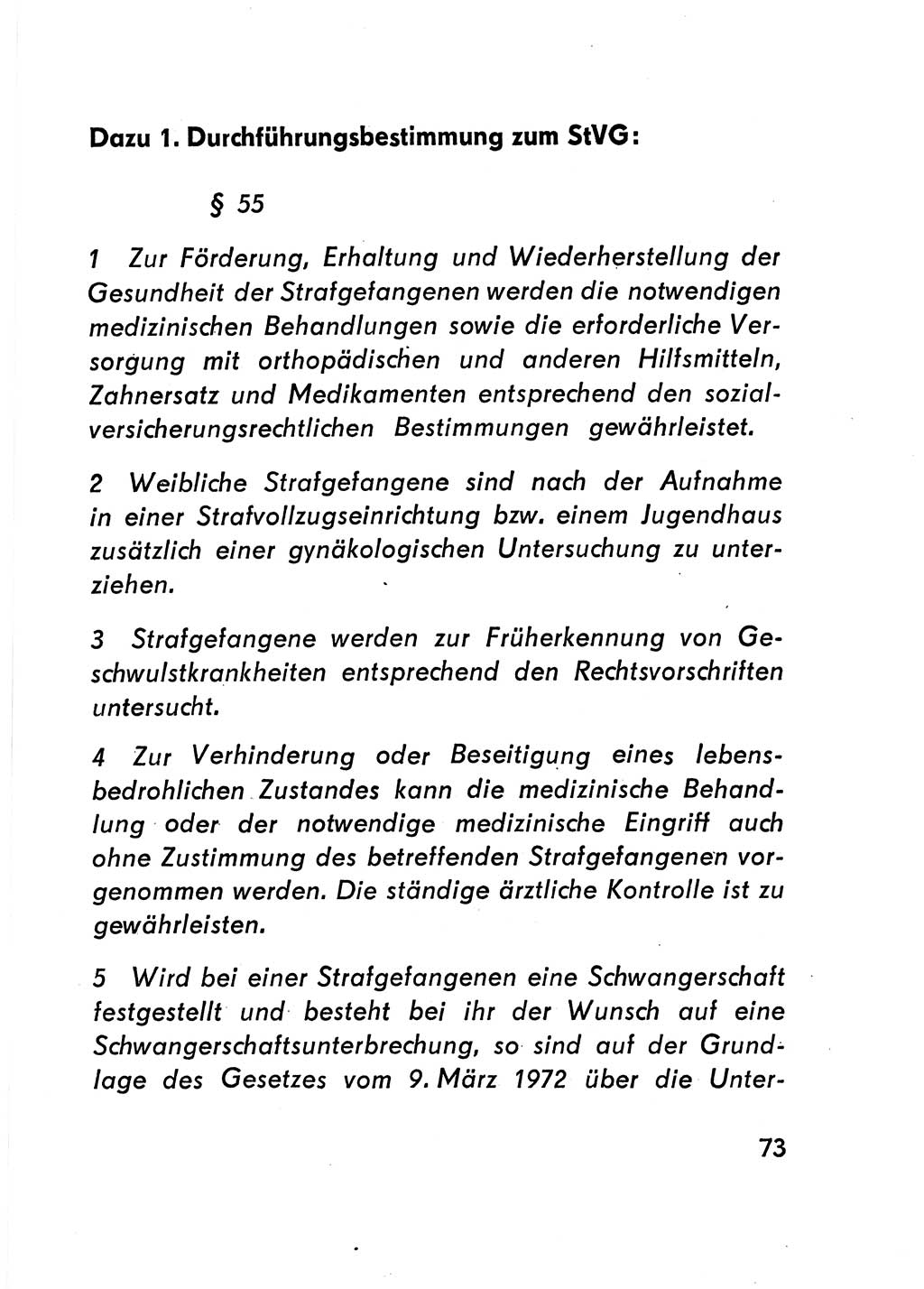 Gesetz über den Vollzug der Strafen mit Freiheitsentzug (Strafvollzugsgesetz) - StVG - [Deutsche Demokratische Republik (DDR)] 1977, Seite 73 (StVG DDR 1977, S. 73)