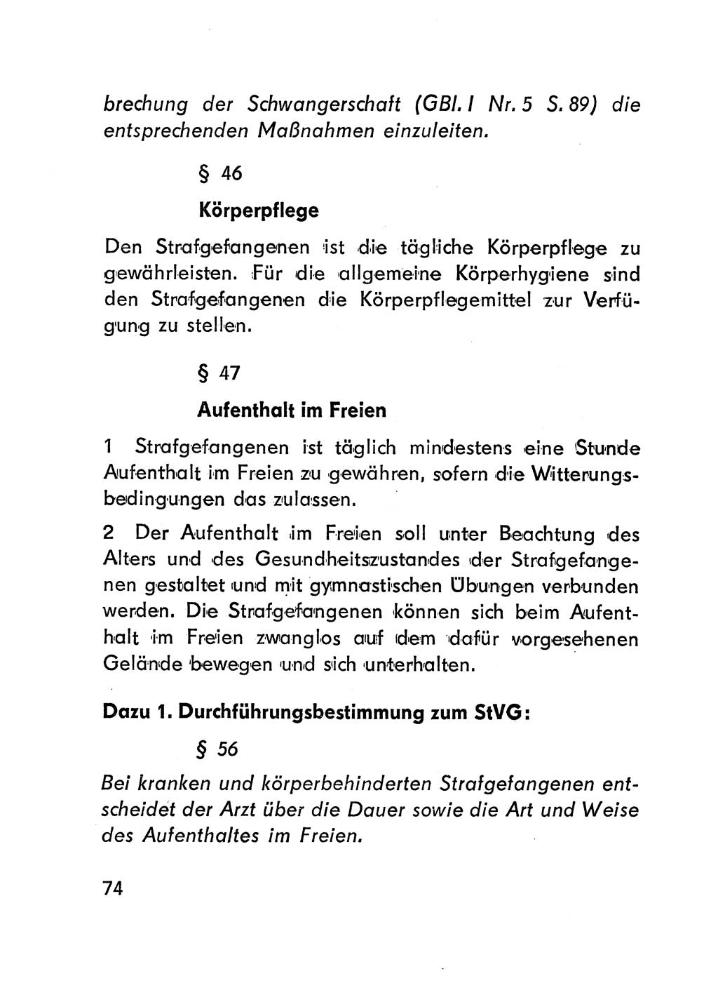 Gesetz über den Vollzug der Strafen mit Freiheitsentzug (Strafvollzugsgesetz) - StVG - [Deutsche Demokratische Republik (DDR)] 1977, Seite 74 (StVG DDR 1977, S. 74)
