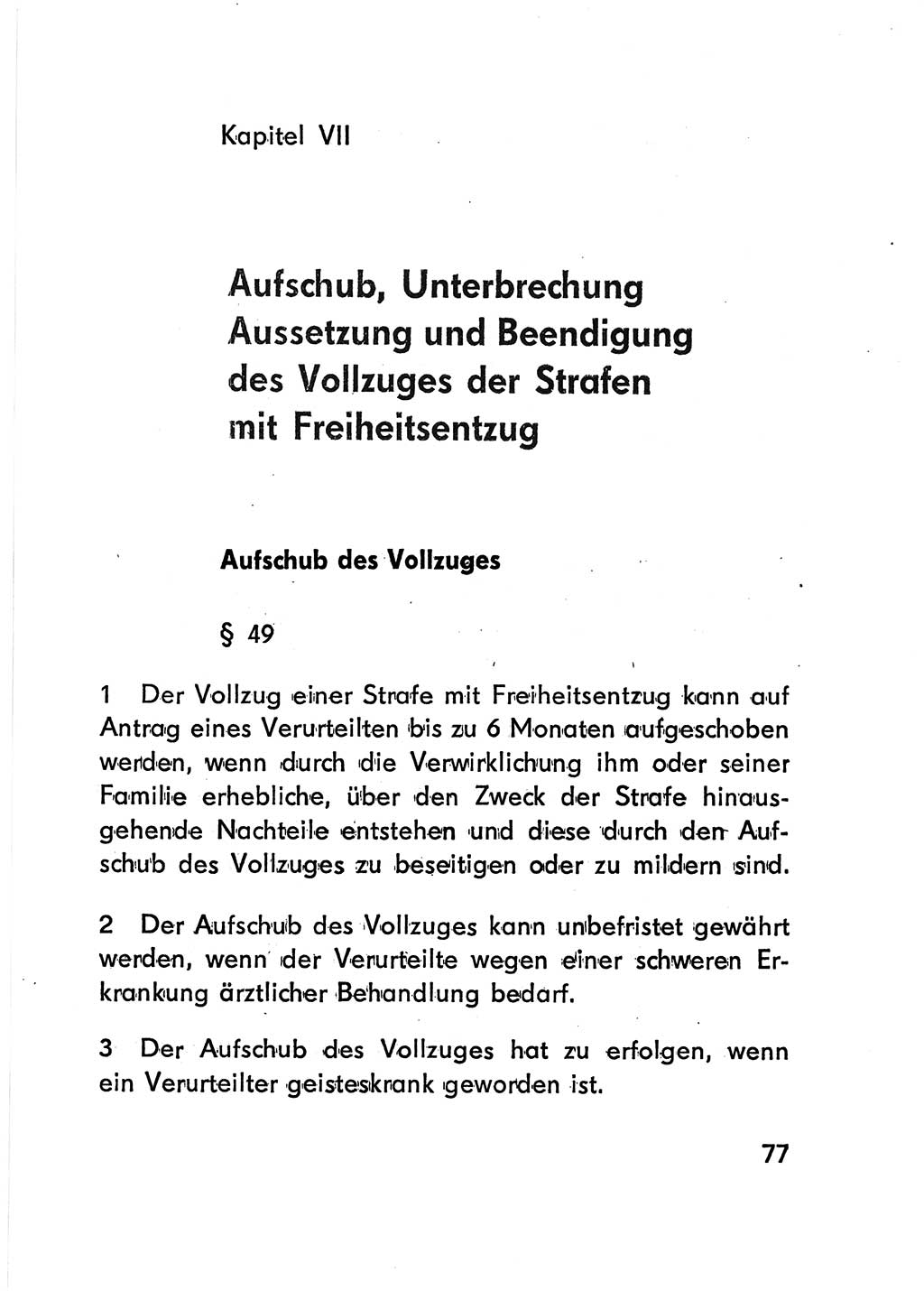 Gesetz über den Vollzug der Strafen mit Freiheitsentzug (Strafvollzugsgesetz) - StVG - [Deutsche Demokratische Republik (DDR)] 1977, Seite 77 (StVG DDR 1977, S. 77)