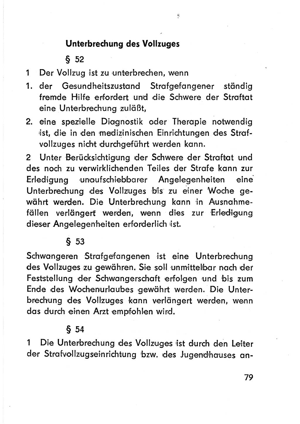 Gesetz über den Vollzug der Strafen mit Freiheitsentzug (Strafvollzugsgesetz) - StVG - [Deutsche Demokratische Republik (DDR)] 1977, Seite 79 (StVG DDR 1977, S. 79)