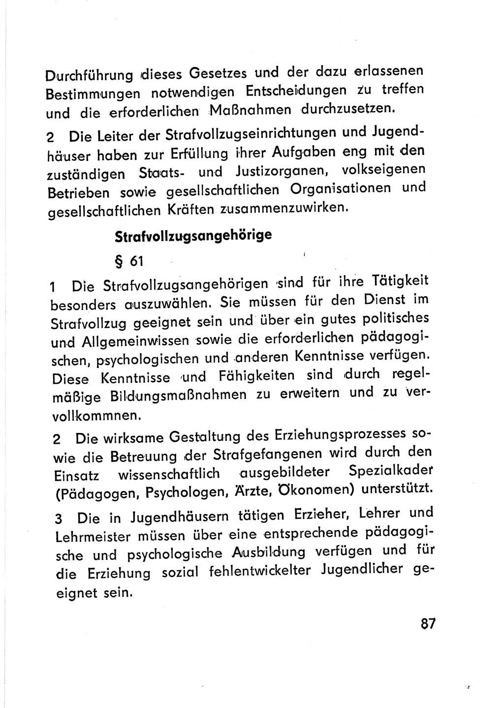 Gesetz über den Vollzug der Strafen mit Freiheitsentzug (Strafvollzugsgesetz) - StVG - [Deutsche Demokratische Republik (DDR)] 1977, Seite 87 (StVG DDR 1977, S. 87)