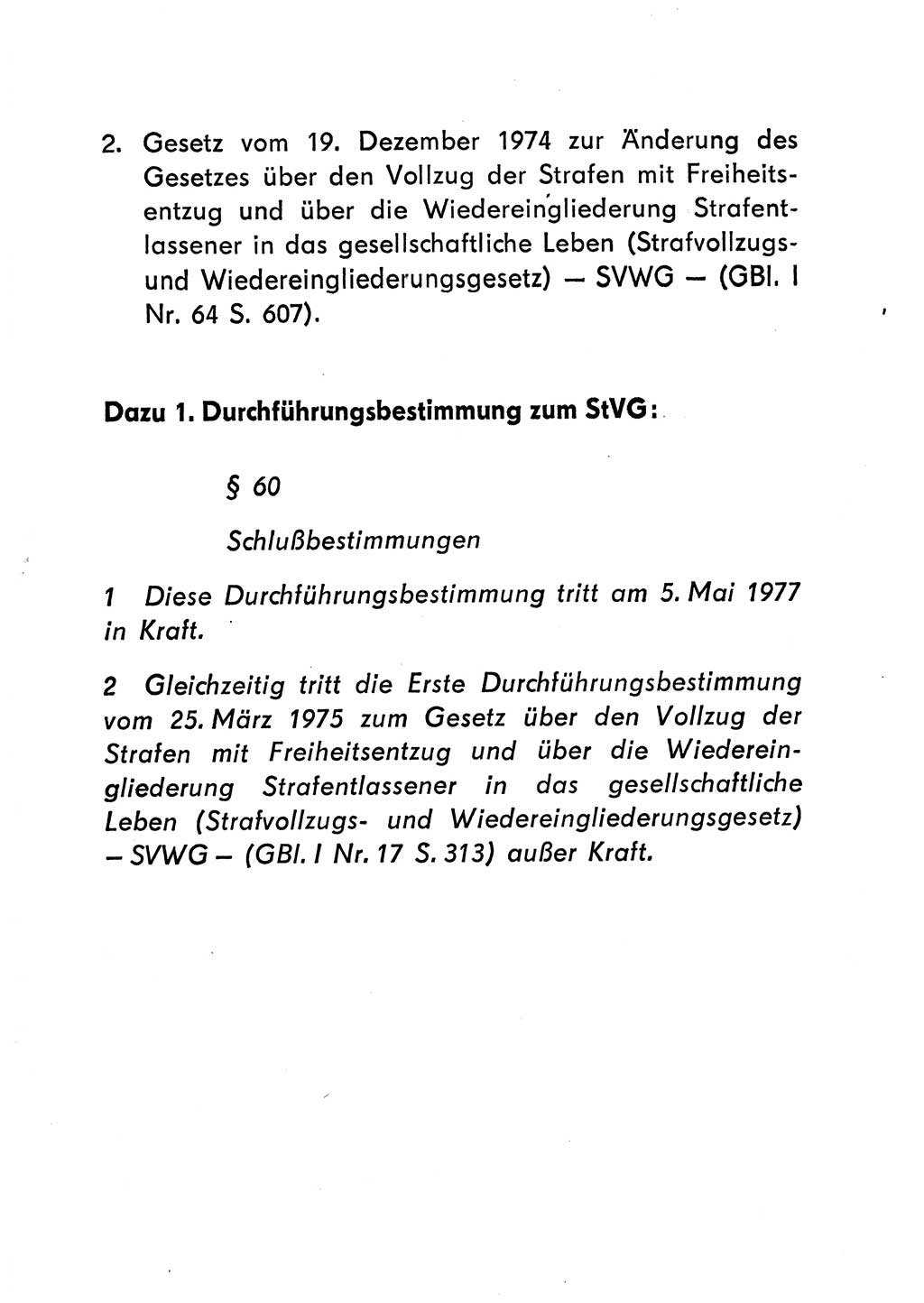 Gesetz über den Vollzug der Strafen mit Freiheitsentzug (Strafvollzugsgesetz) - StVG - [Deutsche Demokratische Republik (DDR)] 1977, Seite 95 (StVG DDR 1977, S. 95)