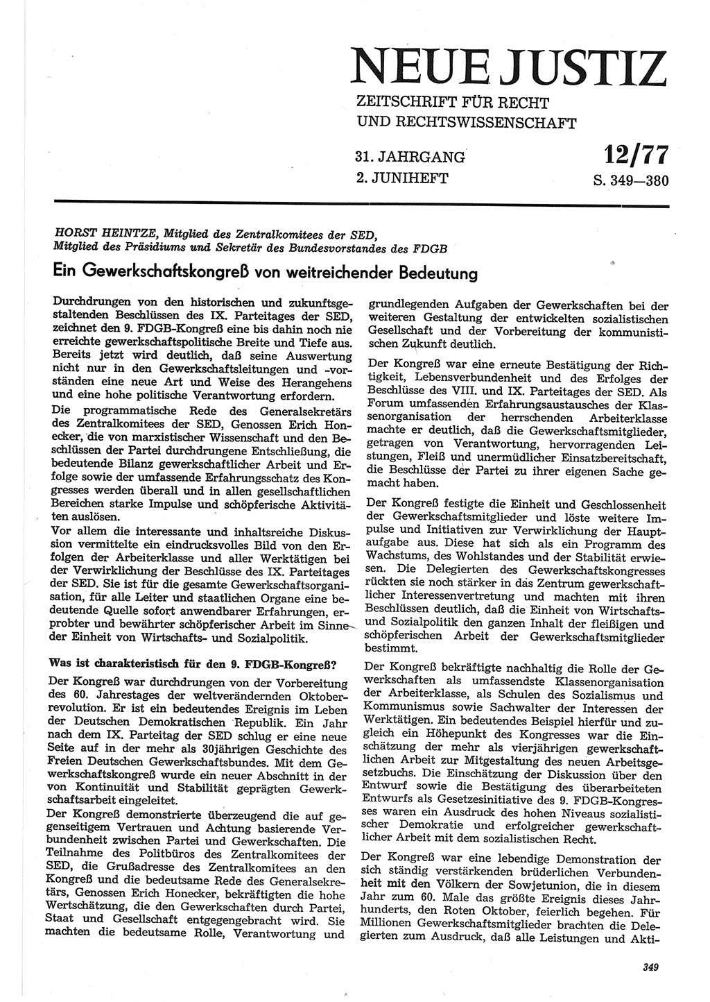 Neue Justiz (NJ), Zeitschrift für Recht und Rechtswissenschaft-Zeitschrift, sozialistisches Recht und Gesetzlichkeit, 31. Jahrgang 1977, Seite 349 (NJ DDR 1977, S. 349)