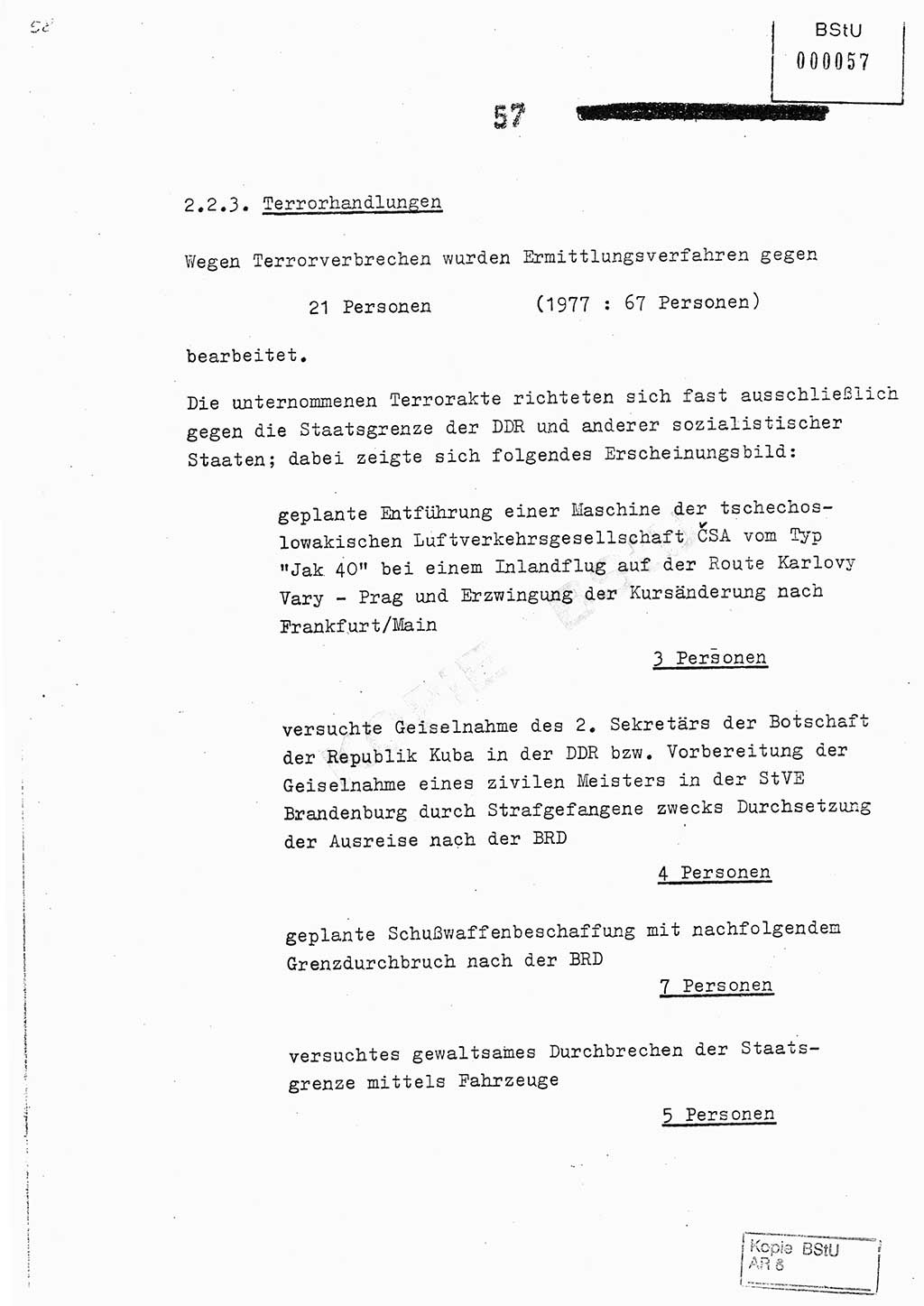 Jahresbericht der Hauptabteilung (HA) Ⅸ 1978, Analyse über die Entwicklung und die Wirksamkeit der politisch-operativen Arbeit der Linie Ⅸ im Jahre 1978, Ministerium für Staatssicherheit (MfS) der Deutschen Demokratischen Republik (DDR), Hauptabteilung Ⅸ, Berlin 1979, Seite 57 (Anal. MfS DDR HA Ⅸ /78 1979, S. 57)