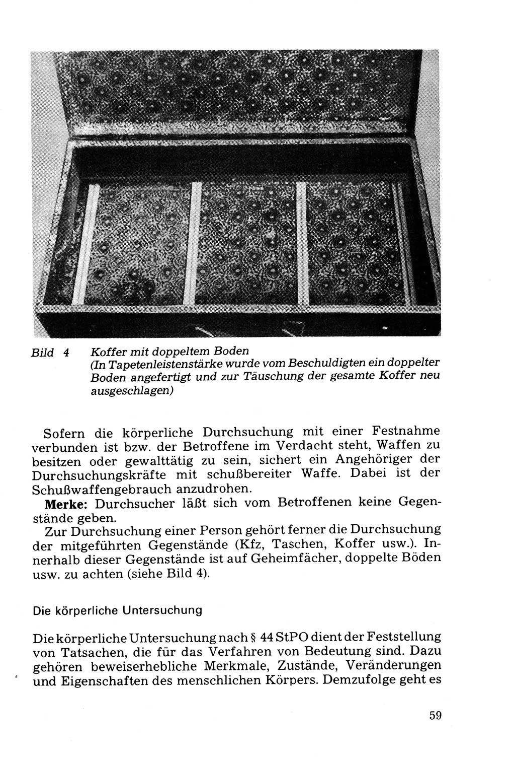 Die Durchsuchung und die Beschlagnahme [Deutsche Demokratische Republik (DDR)] 1979, Seite 59 (Durchs. Beschl. DDR 1979, S. 59)