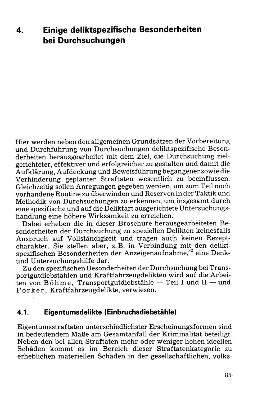 Die Durchsuchung und die Beschlagnahme [Deutsche Demokratische Republik (DDR)] 1979, Seite 85 (Durchs. Beschl. DDR 1979, S. 85)