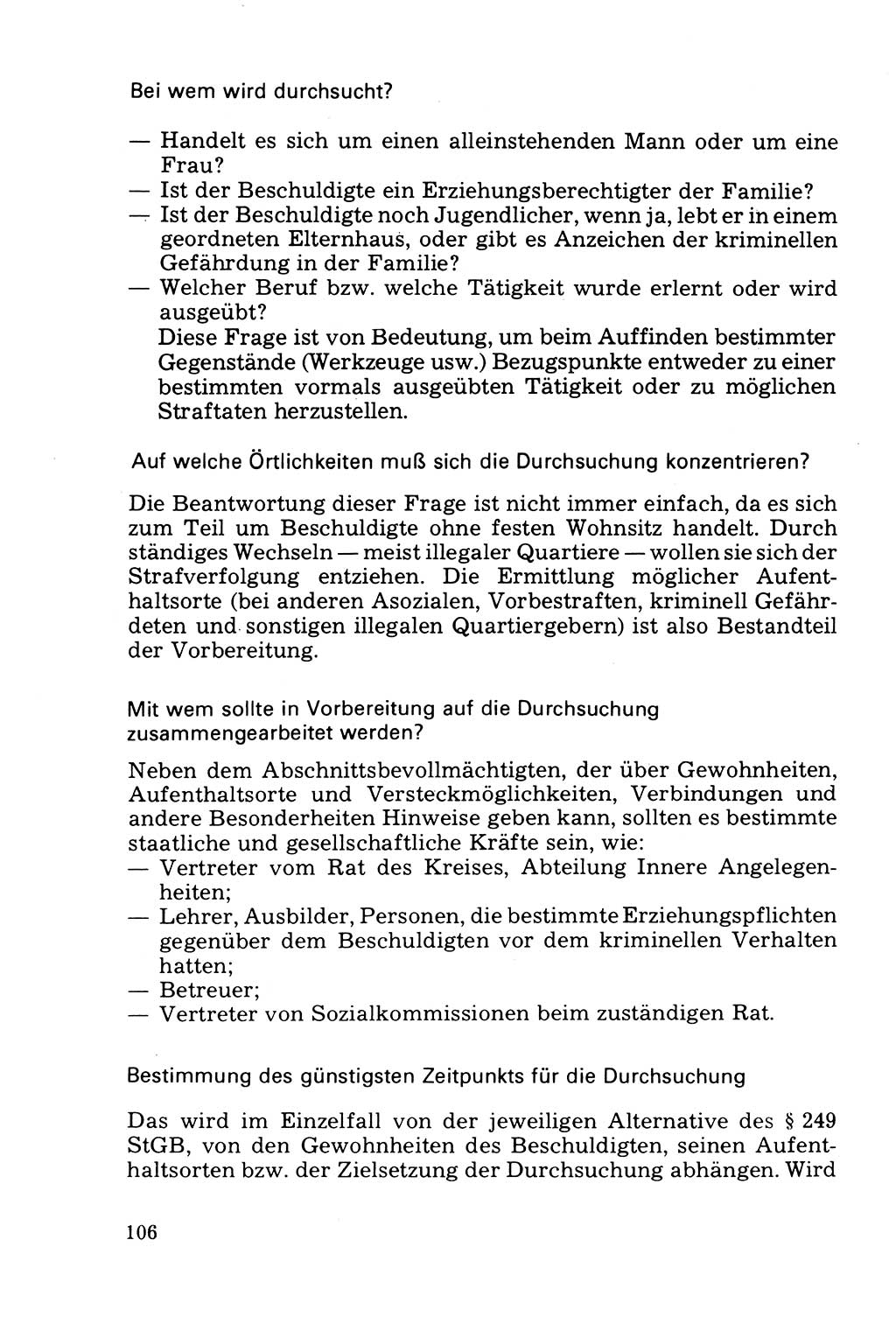 Die Durchsuchung und die Beschlagnahme [Deutsche Demokratische Republik (DDR)] 1979, Seite 106 (Durchs. Beschl. DDR 1979, S. 106)