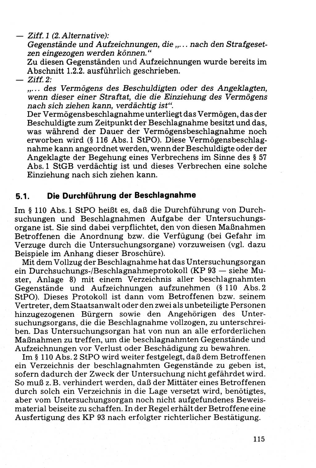 Die Durchsuchung und die Beschlagnahme [Deutsche Demokratische Republik (DDR)] 1979, Seite 115 (Durchs. Beschl. DDR 1979, S. 115)