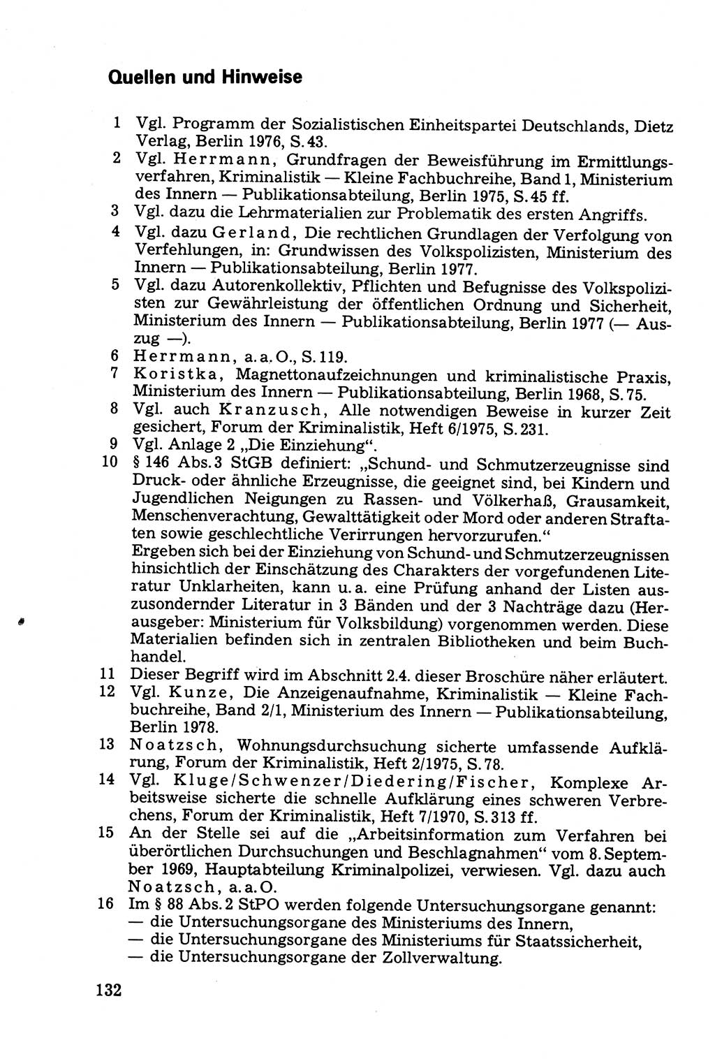 Die Durchsuchung und die Beschlagnahme [Deutsche Demokratische Republik (DDR)] 1979, Seite 132 (Durchs. Beschl. DDR 1979, S. 132)