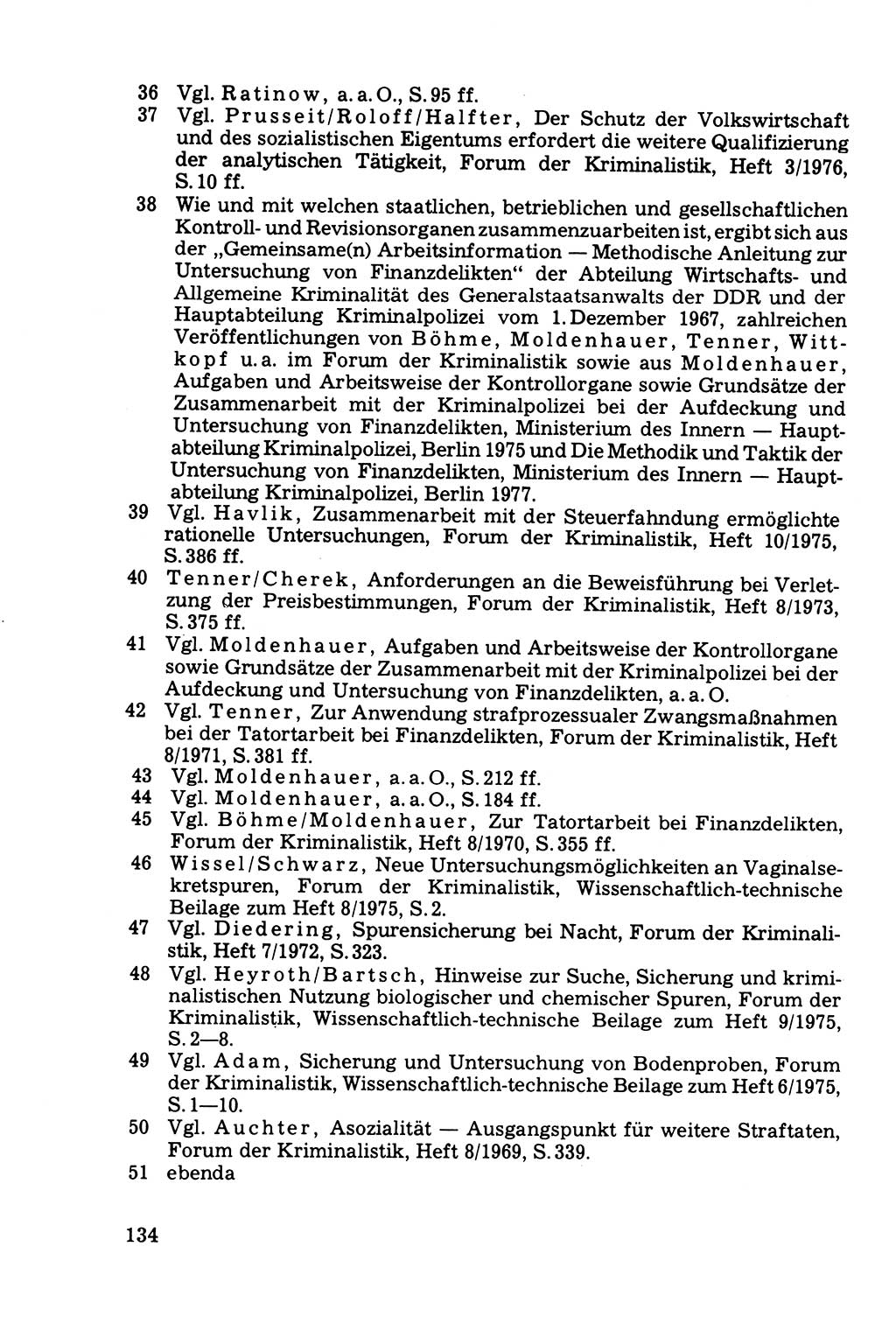 Die Durchsuchung und die Beschlagnahme [Deutsche Demokratische Republik (DDR)] 1979, Seite 134 (Durchs. Beschl. DDR 1979, S. 134)