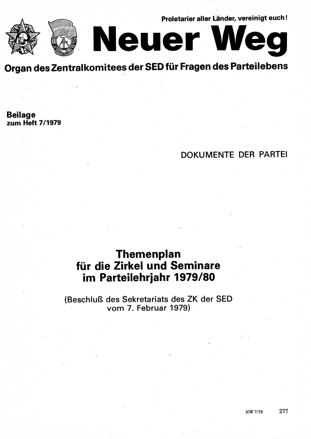 Neuer Weg (NW), Organ des Zentralkomitees (ZK) der SED (Sozialistische Einheitspartei Deutschlands) für Fragen des Parteilebens, 34. Jahrgang [Deutsche Demokratische Republik (DDR)] 1979, Seite 277 (NW ZK SED DDR 1979, S. 277)