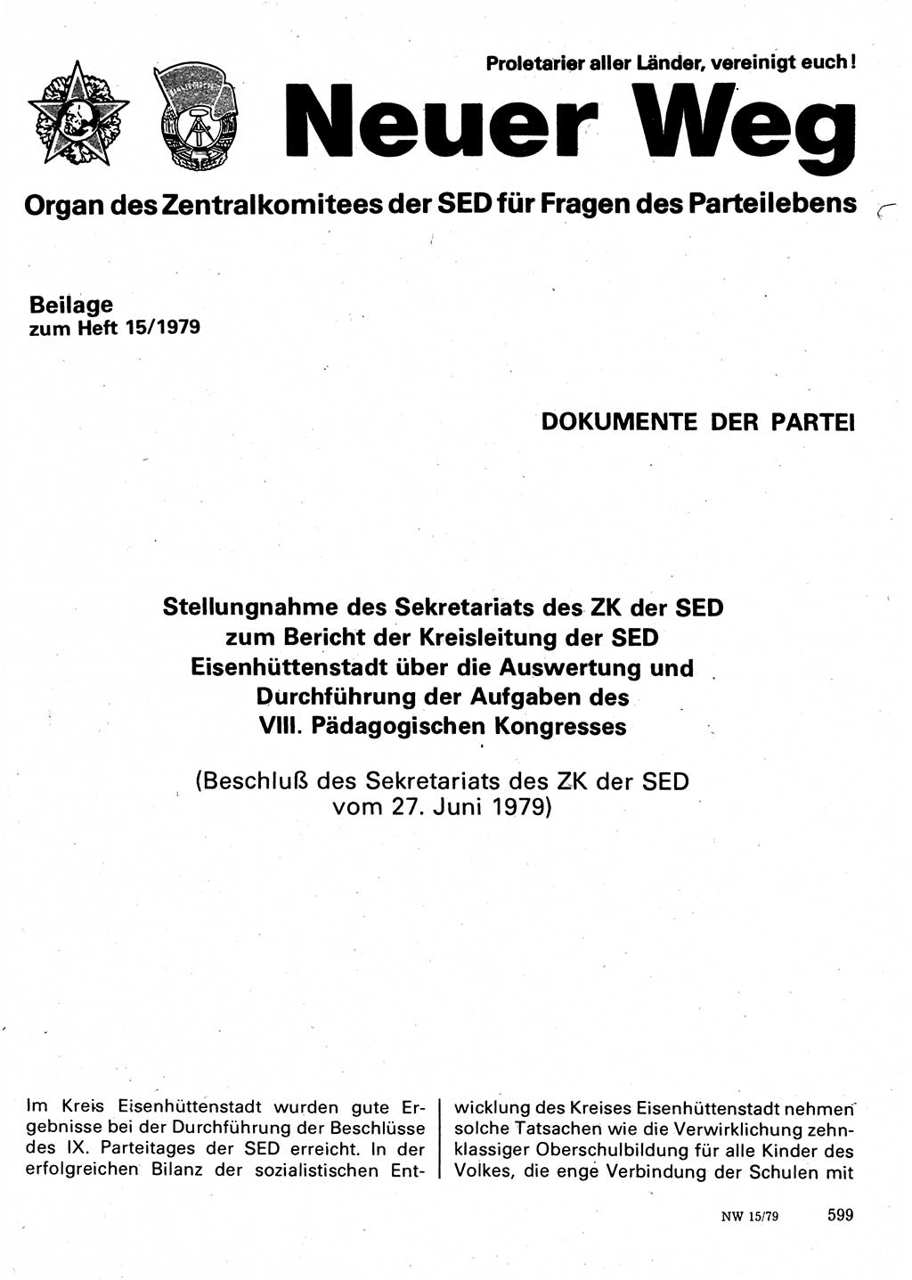 Neuer Weg (NW), Organ des Zentralkomitees (ZK) der SED (Sozialistische Einheitspartei Deutschlands) für Fragen des Parteilebens, 34. Jahrgang [Deutsche Demokratische Republik (DDR)] 1979, Seite 599 (NW ZK SED DDR 1979, S. 599)