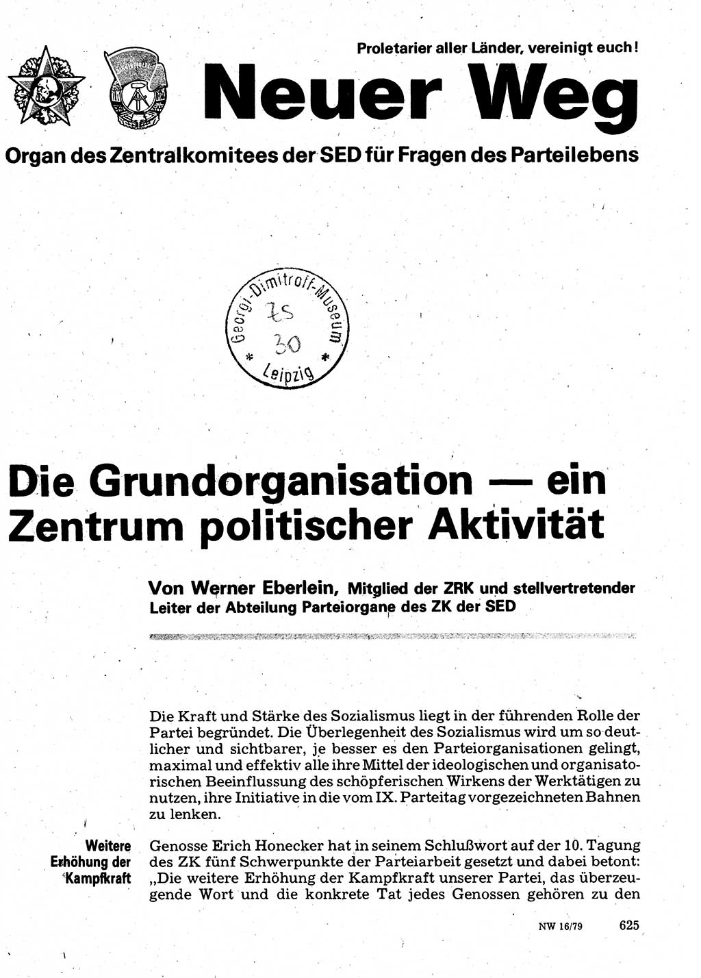 Neuer Weg (NW), Organ des Zentralkomitees (ZK) der SED (Sozialistische Einheitspartei Deutschlands) für Fragen des Parteilebens, 34. Jahrgang [Deutsche Demokratische Republik (DDR)] 1979, Seite 625 (NW ZK SED DDR 1979, S. 625)
