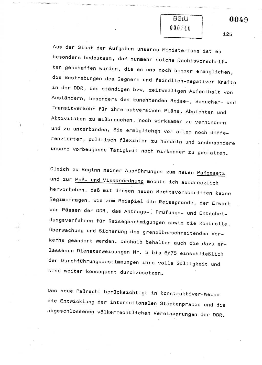 Referat des Genossen Minister (Generaloberst Erich Mielke) am 2. Beratungstag der zentralen Dienstkonferenz am 5.-6.7.1979, Zum 3. Strafrechtsänderungsgesetz sowie zu den Änderungen des Paß- und Ausländerrechts bzw. zoll- und devisenrechtlicher Bestimmungen der DDR [Ministerium für Staatssicherheit (MfS), Deutsche Demokratische Republik (DDR), Der Minister], Berlin 1979, Seite 125 (Ref. DK 2. Ber.-Tg. DDR MfS Min. /79 1979, S. 125)