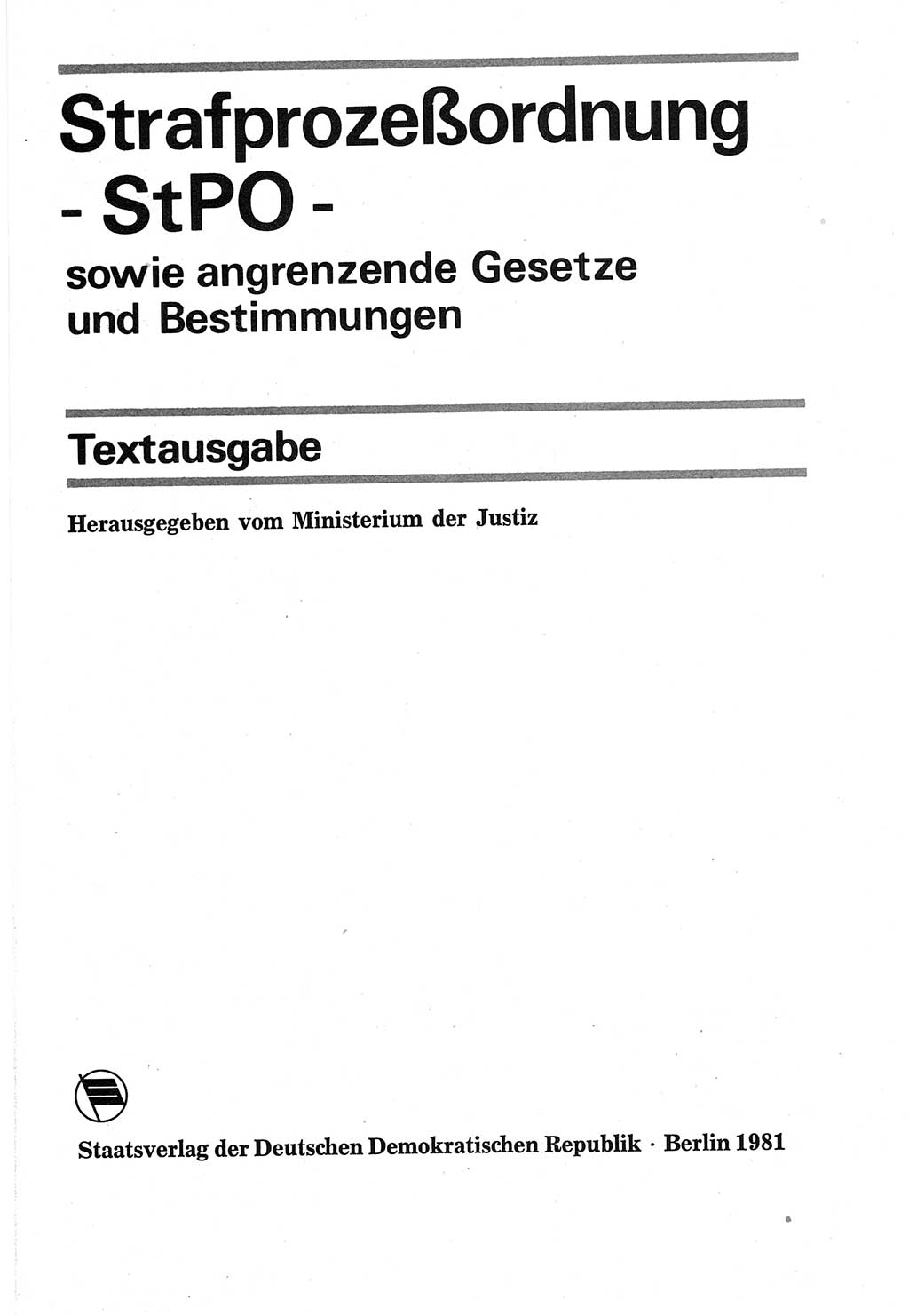 Strafprozeßordnung (StPO) der Deutschen Demokratischen Republik (DDR) sowie angrenzende Gesetze und Bestimmungen 1979, Seite 1 (StPO DDR Ges. Best. 1979, S. 1)