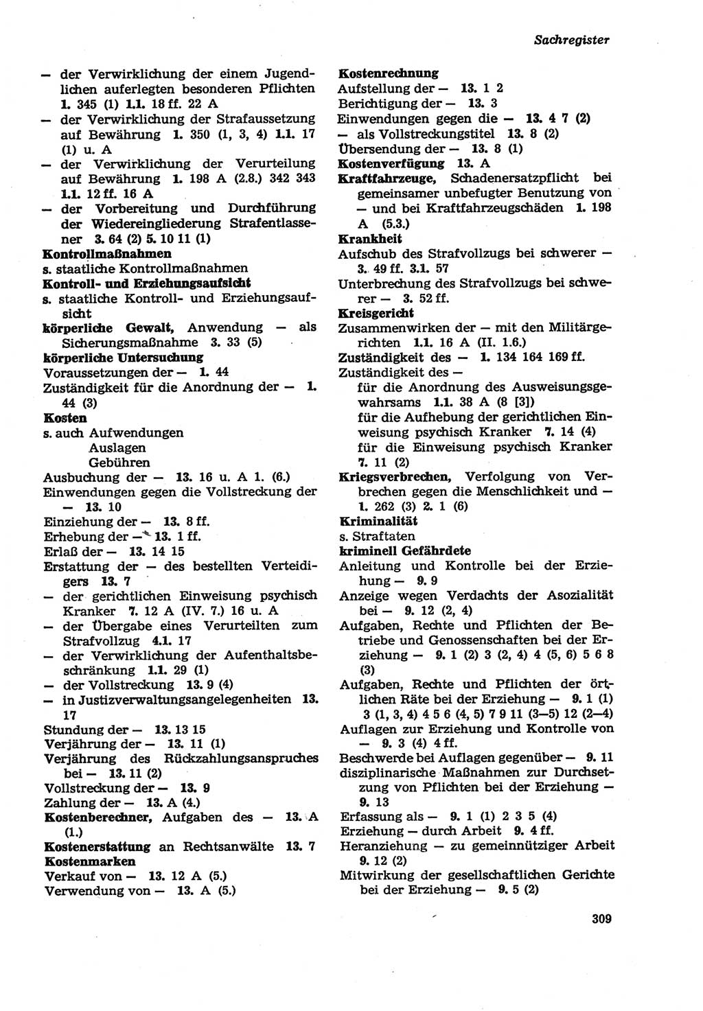 Strafprozeßordnung (StPO) der Deutschen Demokratischen Republik (DDR) sowie angrenzende Gesetze und Bestimmungen 1979, Seite 309 (StPO DDR Ges. Best. 1979, S. 309)