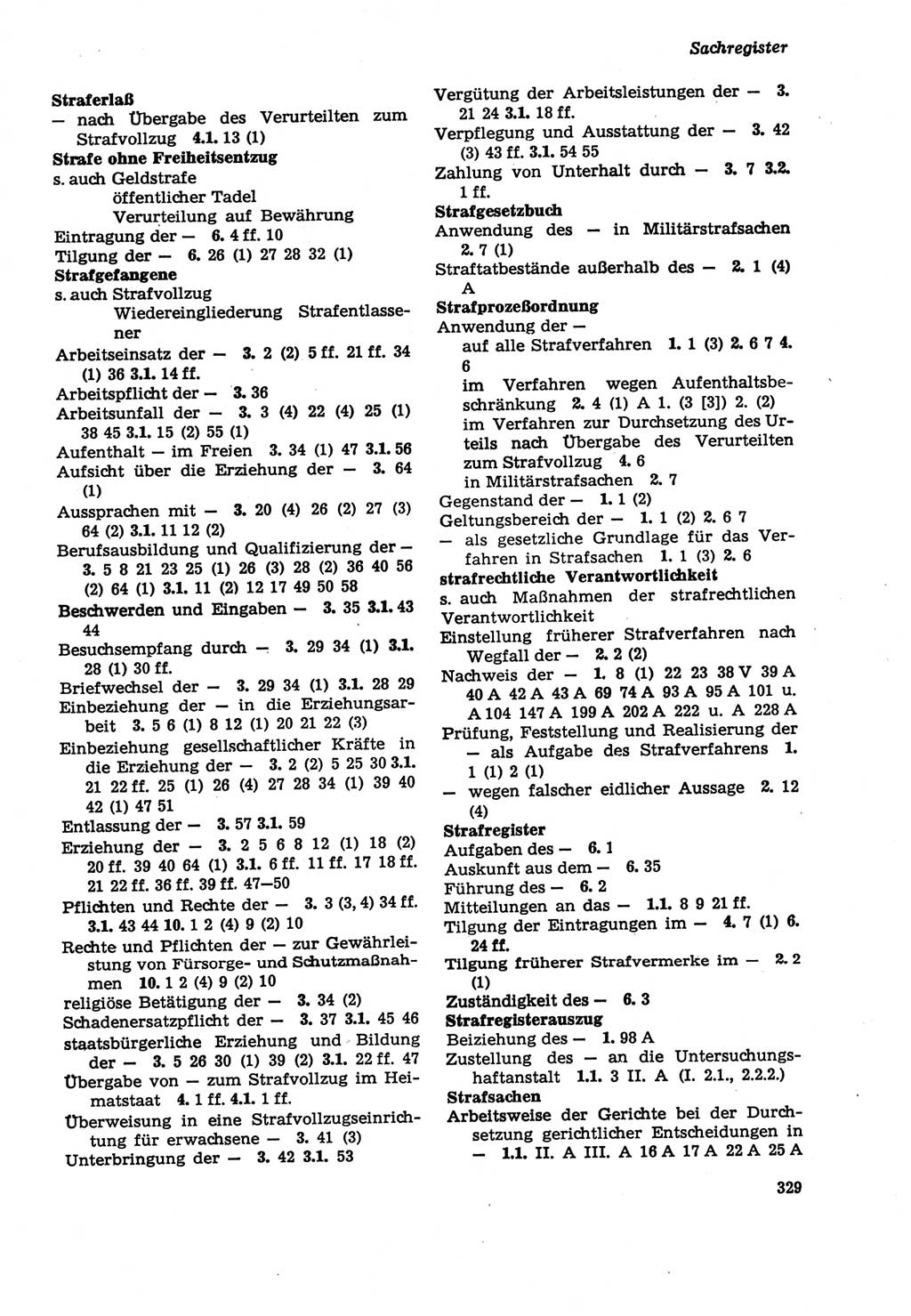 Strafprozeßordnung (StPO) der Deutschen Demokratischen Republik (DDR) sowie angrenzende Gesetze und Bestimmungen 1979, Seite 329 (StPO DDR Ges. Best. 1979, S. 329)