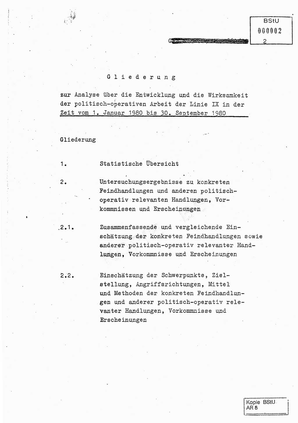 Jahresbericht der Hauptabteilung (HA) Ⅸ 1980, Analyse über die Entwicklung und die Wirksamkeit der politisch-operativen Arbeit der Linie Ⅸ in der Zeit vom 1. Januar 1980 bis 30. September 1980, Ministerium für Staatssicherheit (MfS) der Deutschen Demokratischen Republik (DDR), Hauptabteilung Ⅸ, Geheime Verschlußsache (GVS) 014-660/80, Berlin 1980, Seite 2 (Anal. MfS DDR HA Ⅸ GVS 014-660/80 1980, S. 2)