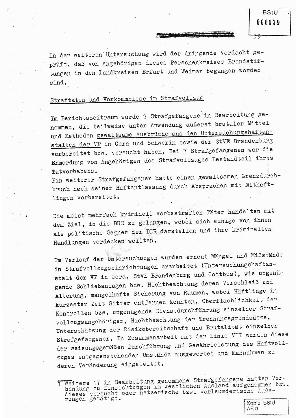 Jahresbericht der Hauptabteilung (HA) Ⅸ 1980, Analyse über die Entwicklung und die Wirksamkeit der politisch-operativen Arbeit der Linie Ⅸ in der Zeit vom 1. Januar 1980 bis 30. September 1980, Ministerium für Staatssicherheit (MfS) der Deutschen Demokratischen Republik (DDR), Hauptabteilung Ⅸ, Geheime Verschlußsache (GVS) 014-660/80, Berlin 1980, Seite 39 (Anal. MfS DDR HA Ⅸ GVS 014-660/80 1980, S. 39)