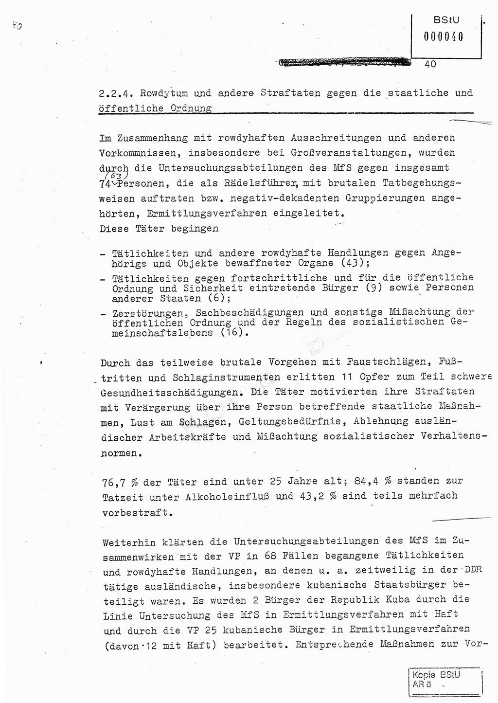 Jahresbericht der Hauptabteilung (HA) Ⅸ 1980, Analyse über die Entwicklung und die Wirksamkeit der politisch-operativen Arbeit der Linie Ⅸ in der Zeit vom 1. Januar 1980 bis 30. September 1980, Ministerium für Staatssicherheit (MfS) der Deutschen Demokratischen Republik (DDR), Hauptabteilung Ⅸ, Geheime Verschlußsache (GVS) 014-660/80, Berlin 1980, Seite 40 (Anal. MfS DDR HA Ⅸ GVS 014-660/80 1980, S. 40)