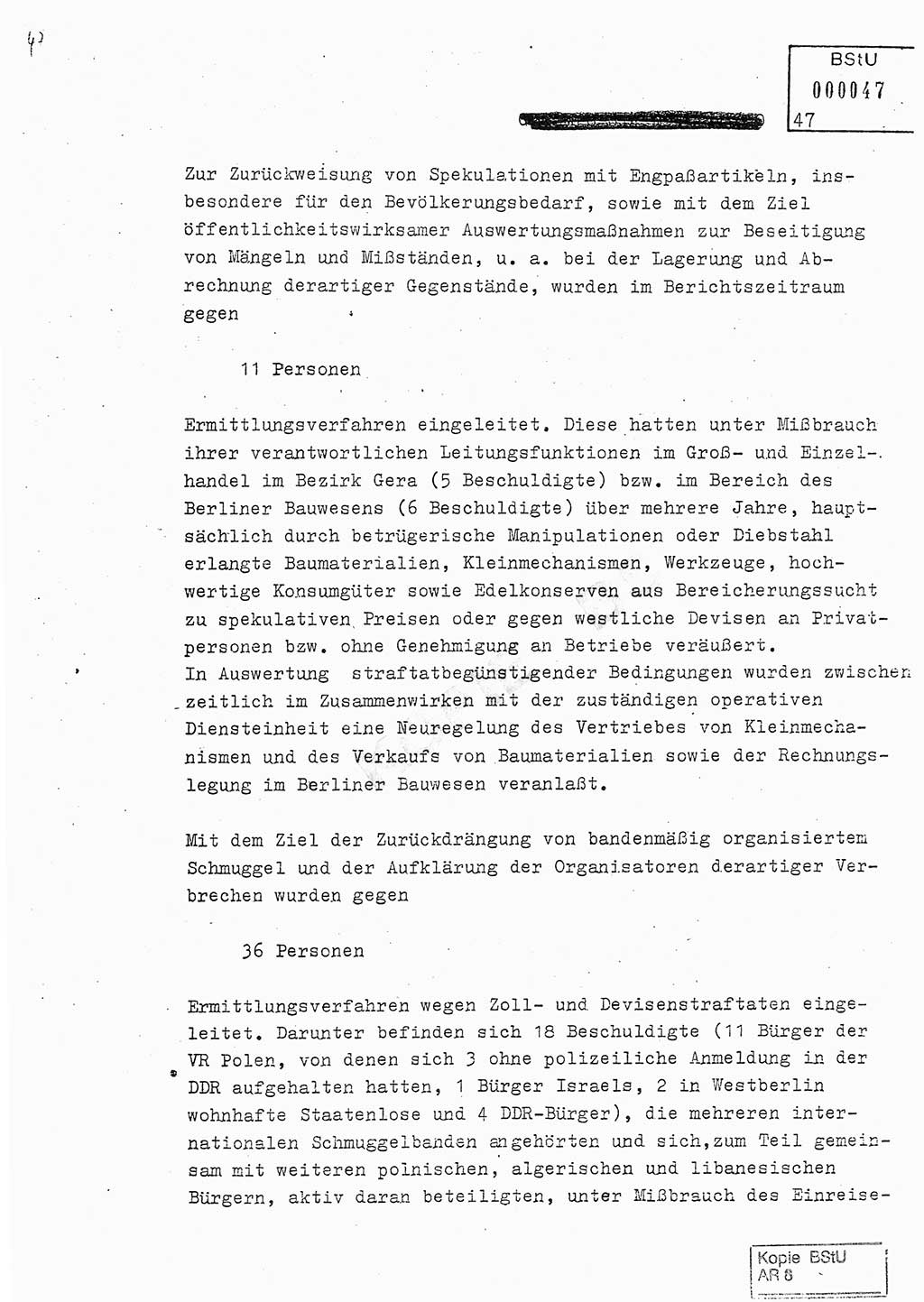 Jahresbericht der Hauptabteilung (HA) Ⅸ 1980, Analyse über die Entwicklung und die Wirksamkeit der politisch-operativen Arbeit der Linie Ⅸ in der Zeit vom 1. Januar 1980 bis 30. September 1980, Ministerium für Staatssicherheit (MfS) der Deutschen Demokratischen Republik (DDR), Hauptabteilung Ⅸ, Geheime Verschlußsache (GVS) 014-660/80, Berlin 1980, Seite 47 (Anal. MfS DDR HA Ⅸ GVS 014-660/80 1980, S. 47)