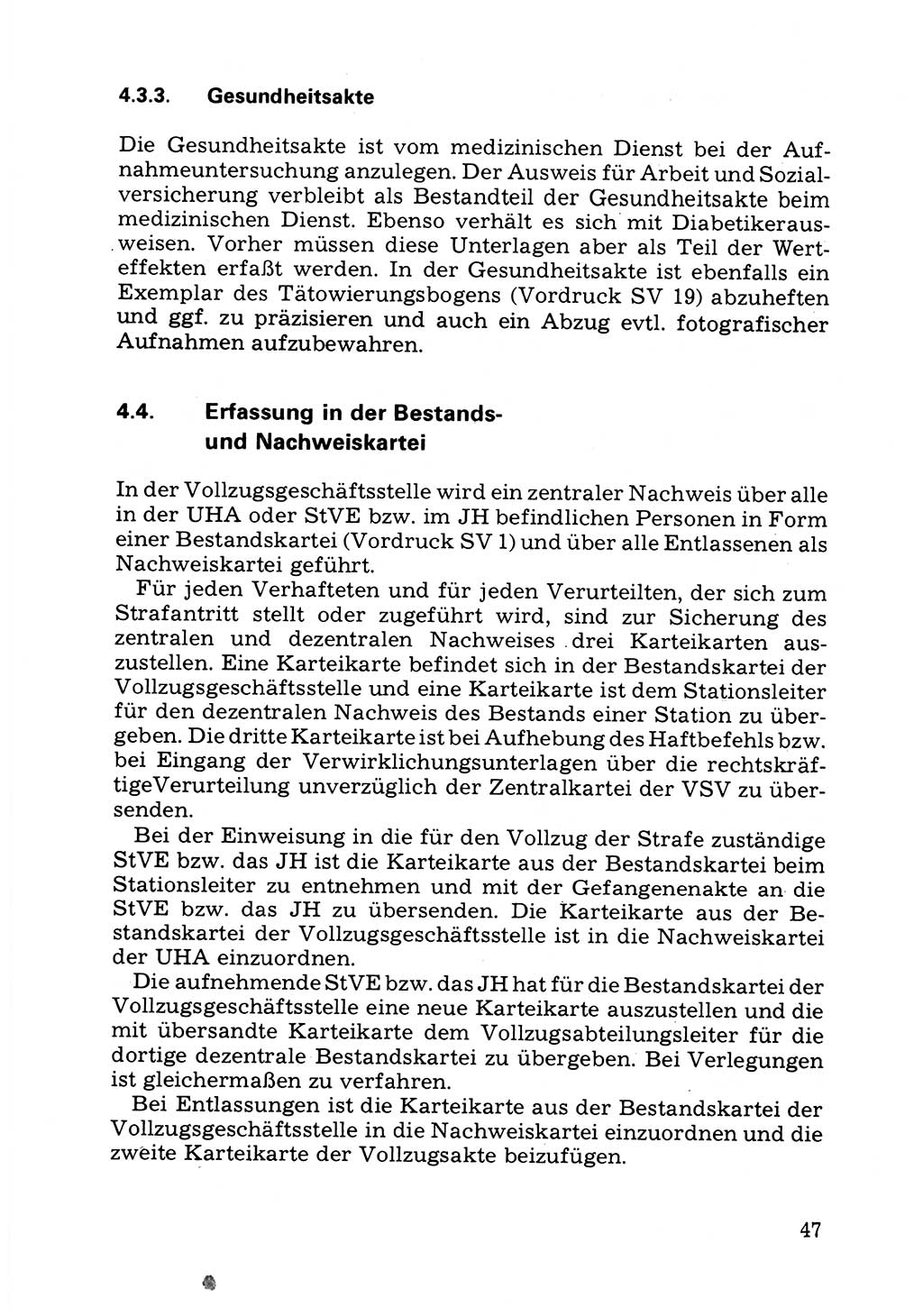 Verwaltungsmäßige Aufgaben beim Vollzug der Untersuchungshaft (U-Haft) sowie der Strafen mit Freiheitsentzug (SV) [Deutsche Demokratische Republik (DDR)] 1980, Seite 47 (Aufg. Vollz. U-Haft SV DDR 1980, S. 47)