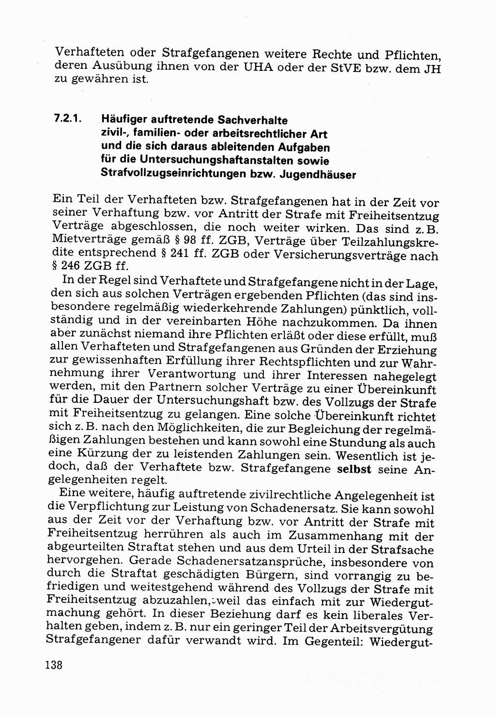 Verwaltungsmäßige Aufgaben beim Vollzug der Untersuchungshaft (U-Haft) sowie der Strafen mit Freiheitsentzug (SV) [Deutsche Demokratische Republik (DDR)] 1980, Seite 138 (Aufg. Vollz. U-Haft SV DDR 1980, S. 138)