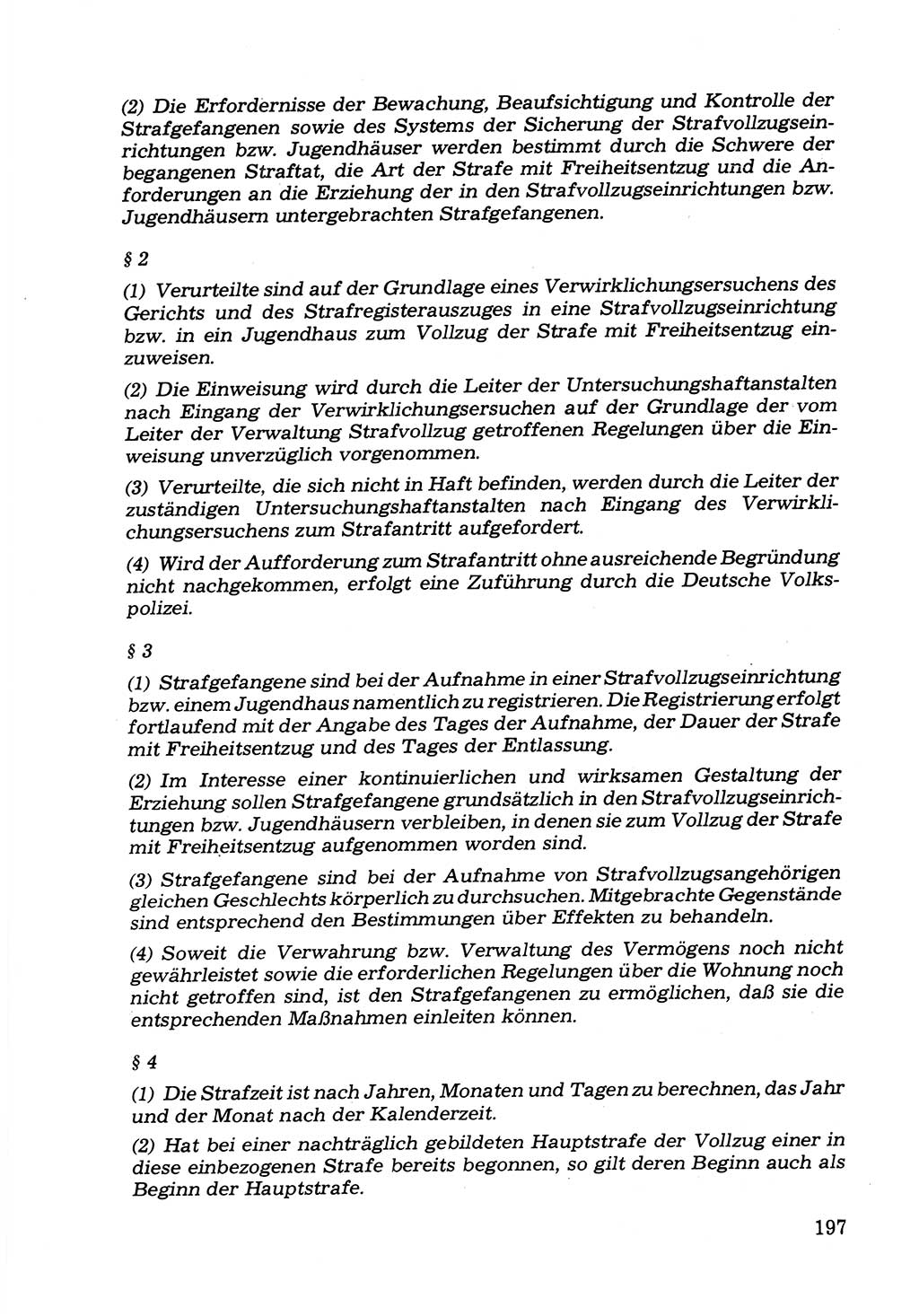 Verwaltungsmäßige Aufgaben beim Vollzug der Untersuchungshaft (U-Haft) sowie der Strafen mit Freiheitsentzug (SV) [Deutsche Demokratische Republik (DDR)] 1980, Seite 197 (Aufg. Vollz. U-Haft SV DDR 1980, S. 197)