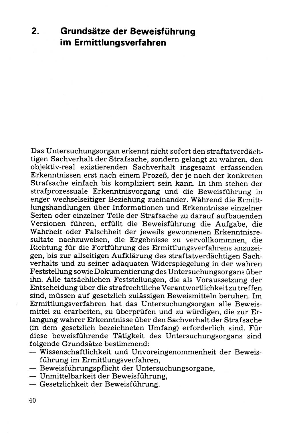 Grundfragen der BeweisfÃ¼hrung im Ermittlungsverfahren [Deutsche Demokratische Republik (DDR)] 1980, Seite 40 (Bws.-Fhrg. EV DDR 1980, S. 40)