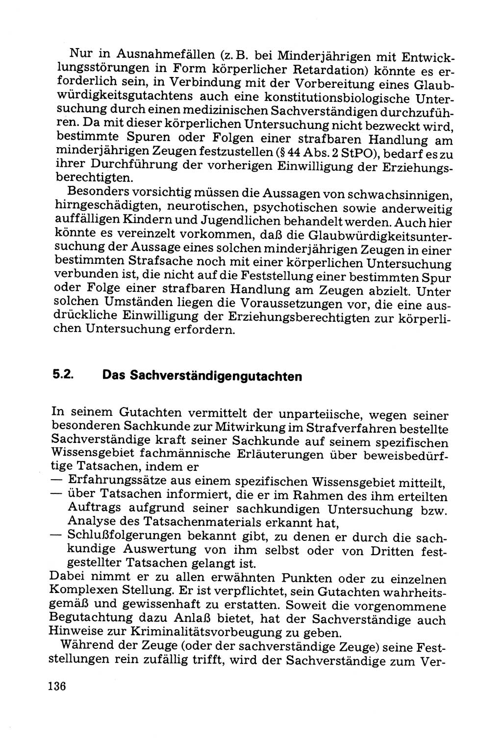 Grundfragen der Beweisführung im Ermittlungsverfahren [Deutsche Demokratische Republik (DDR)] 1980, Seite 136 (Bws.-Fhrg. EV DDR 1980, S. 136)